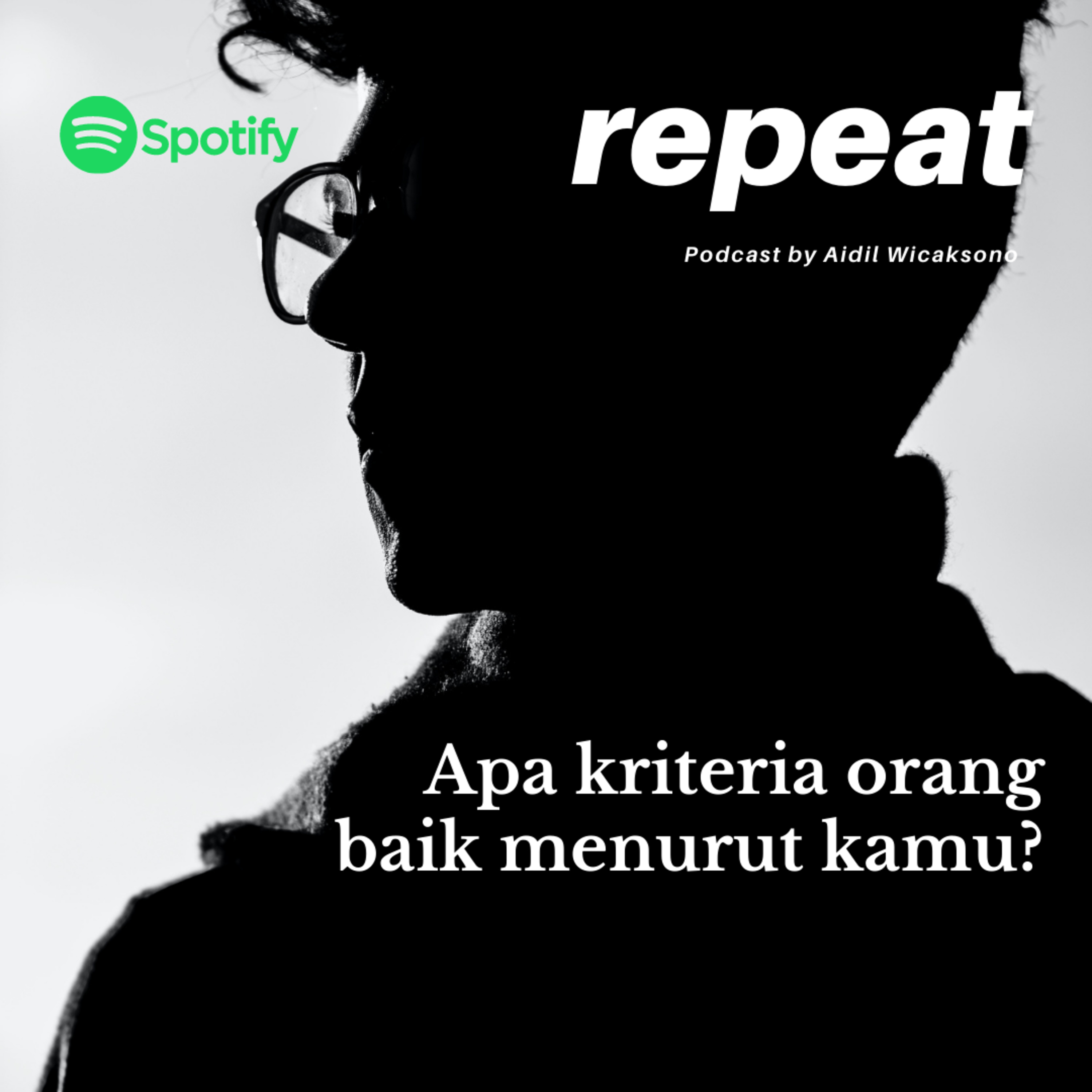 Repeat - Cara Berulang Bertemu Orang Baik