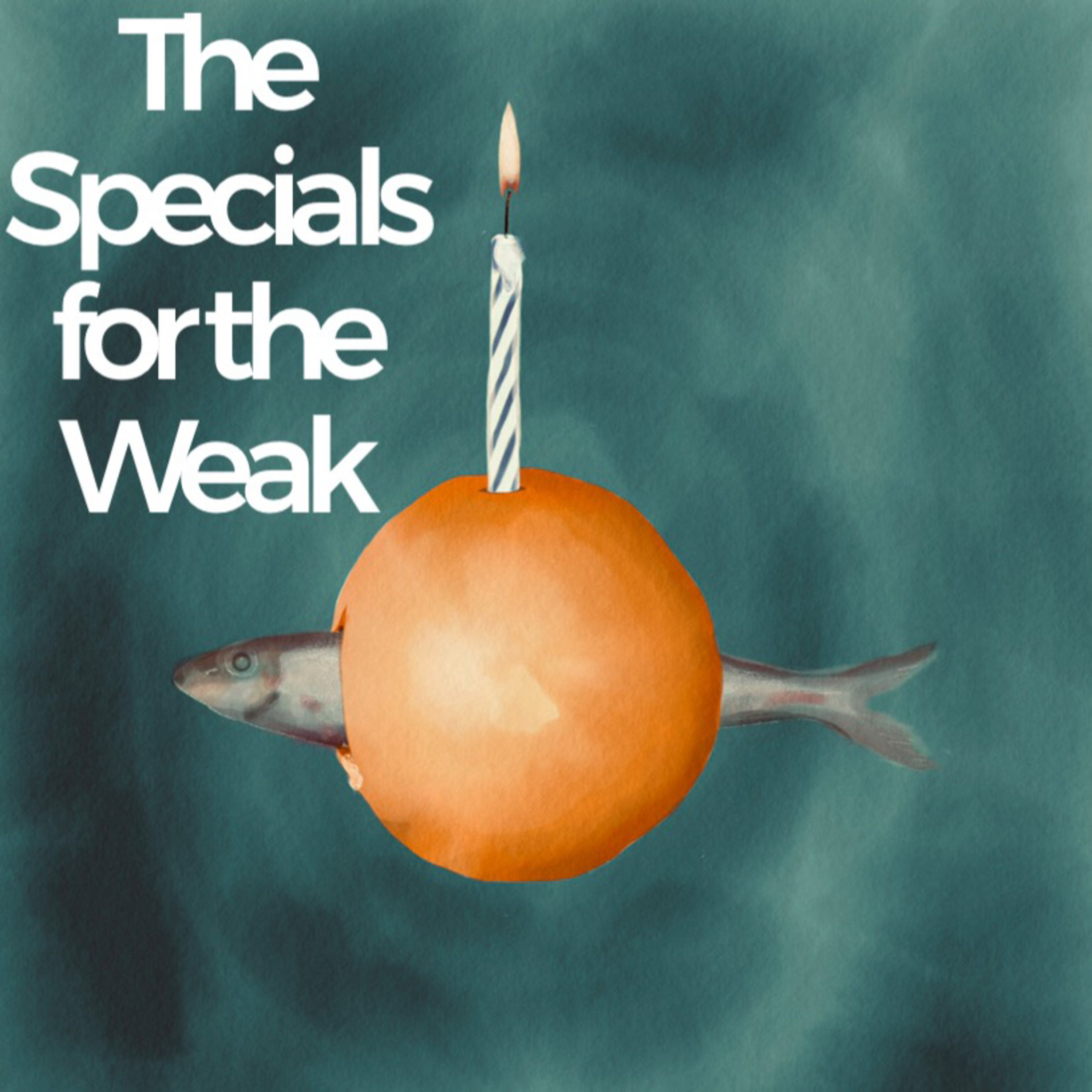 The Specials for the Weak