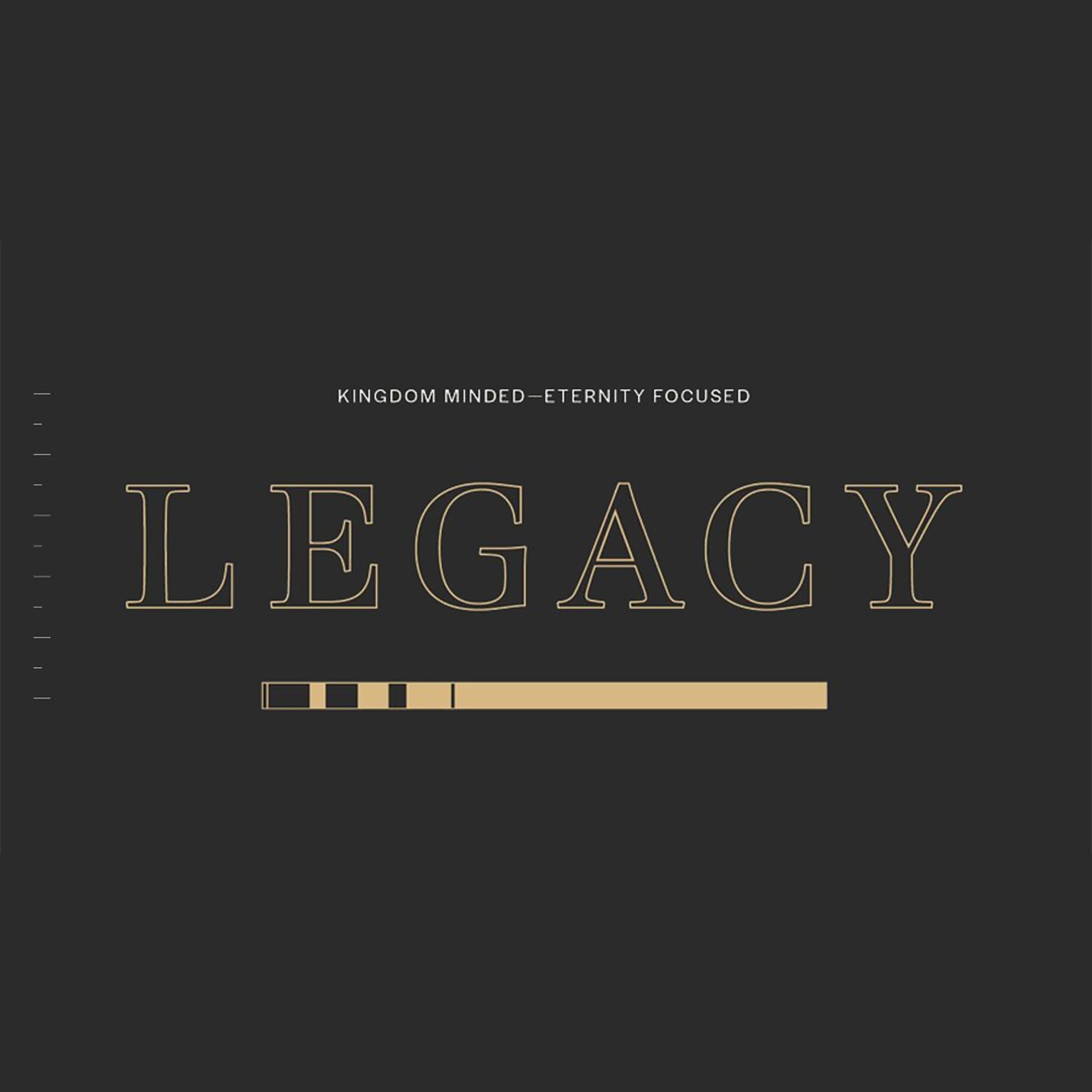 Legacy Sunday | Pastor Dusty Dean episode artwork