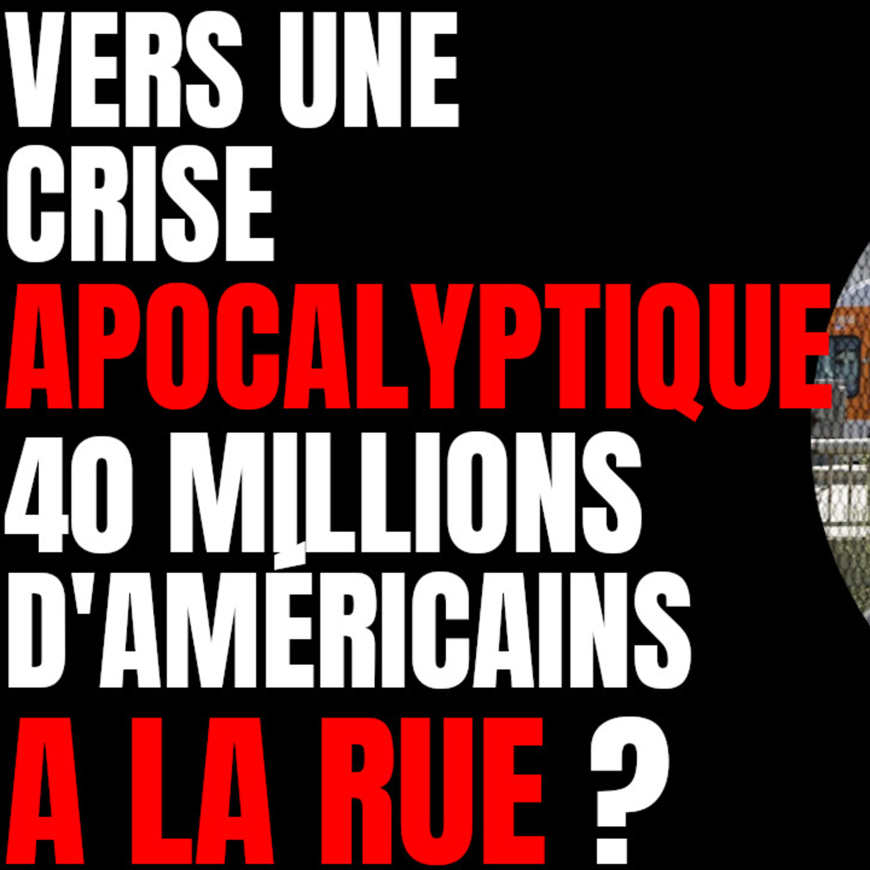 40 Millions d'Américains Bientôt SDF ? [Moins de 10 minutes] episode artwork