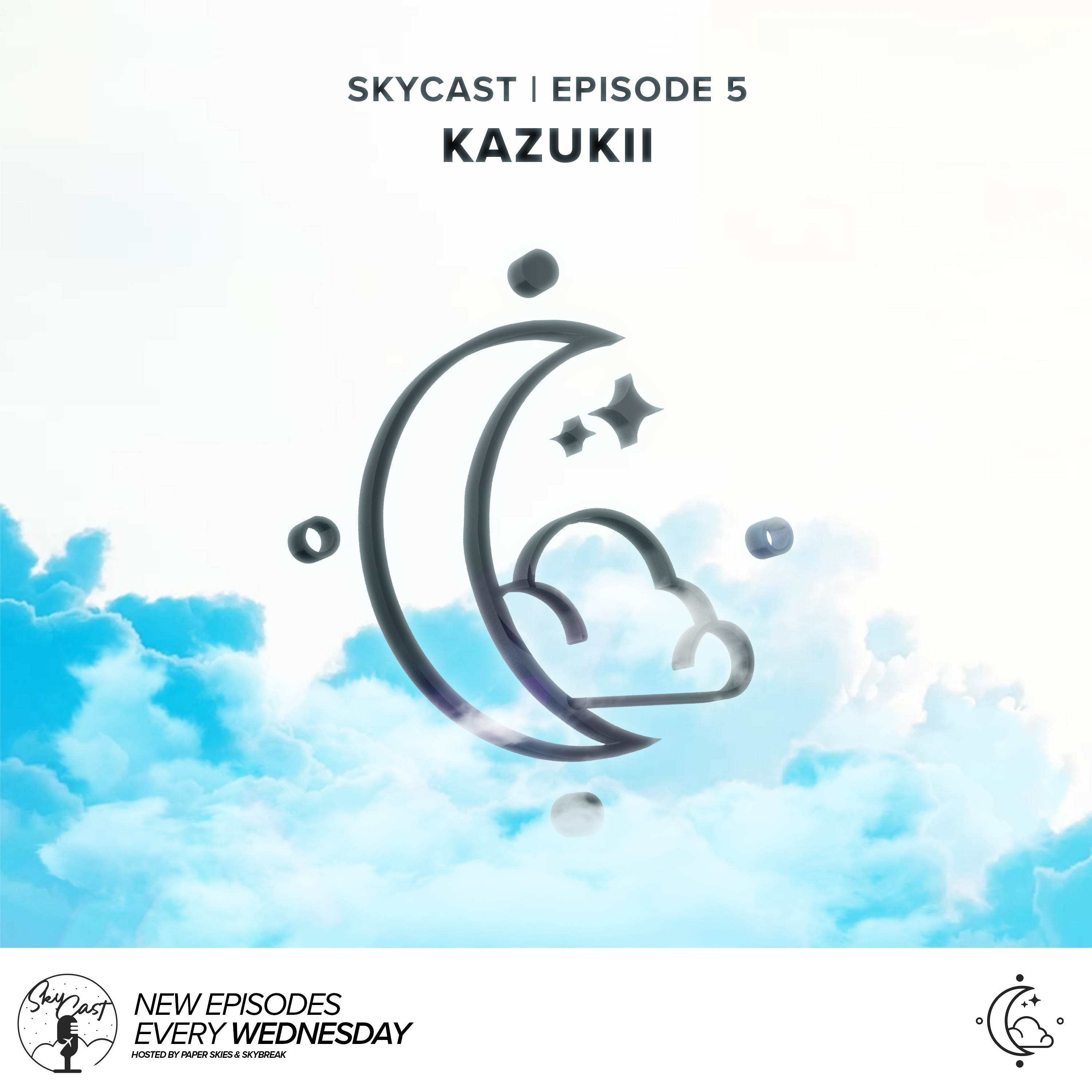 Skybreak & Paper Skies Present: The Skycast | Episode 05 | Kazukii episode artwork