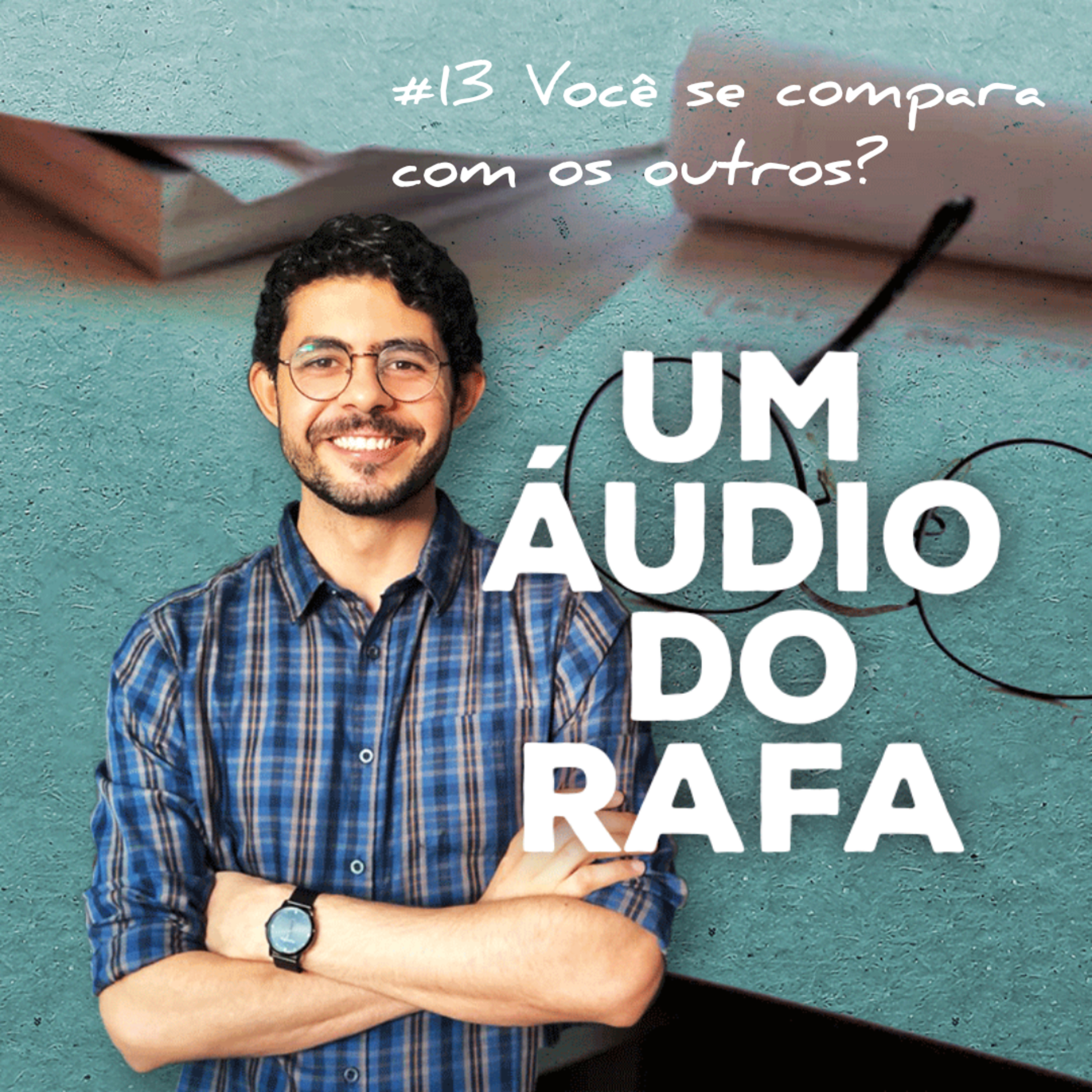 Um Áudio Do Rafa