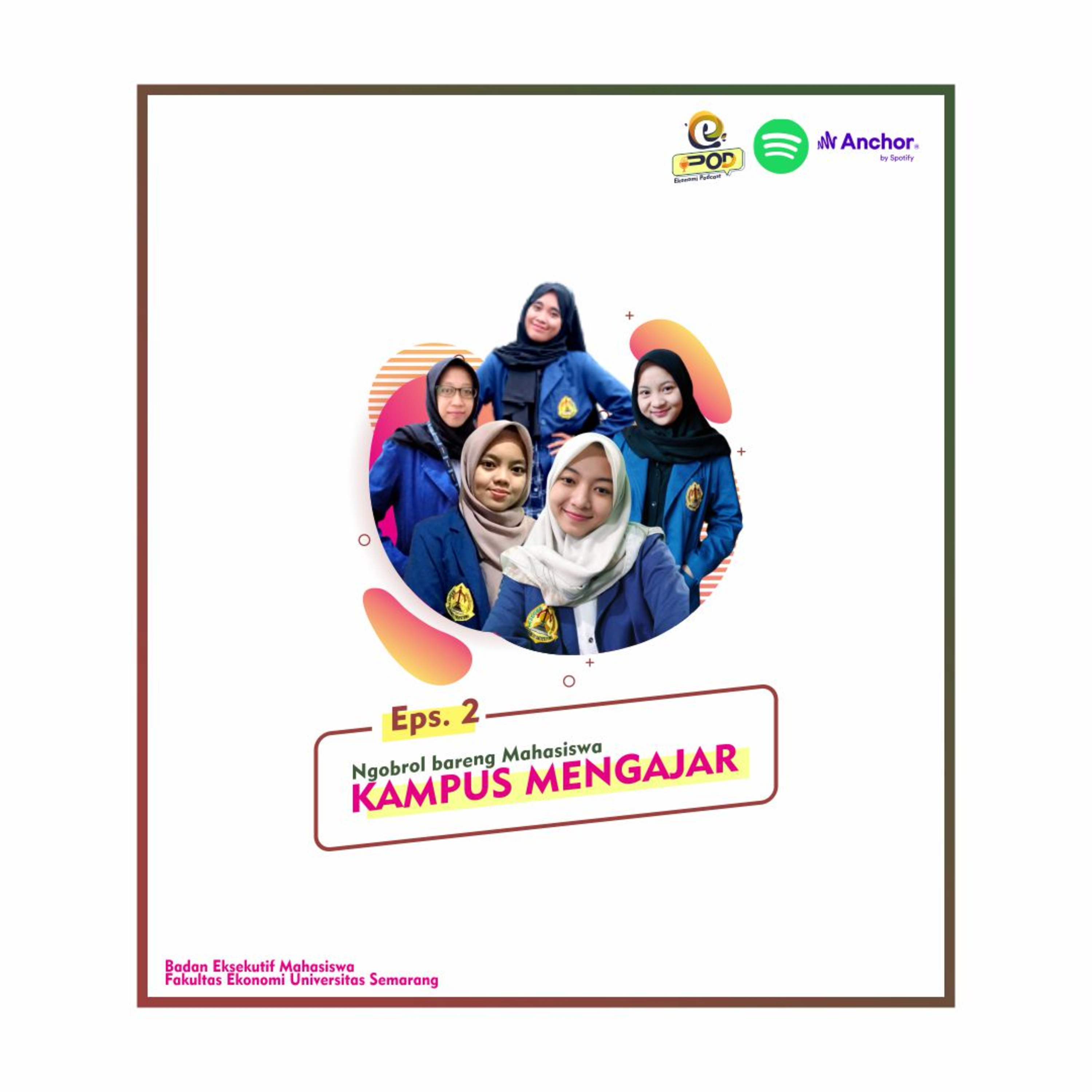 Eps 2 | Ngobrol Bareng Mahasiswa Kampus Mengajar Angkatan 1 episode artwork