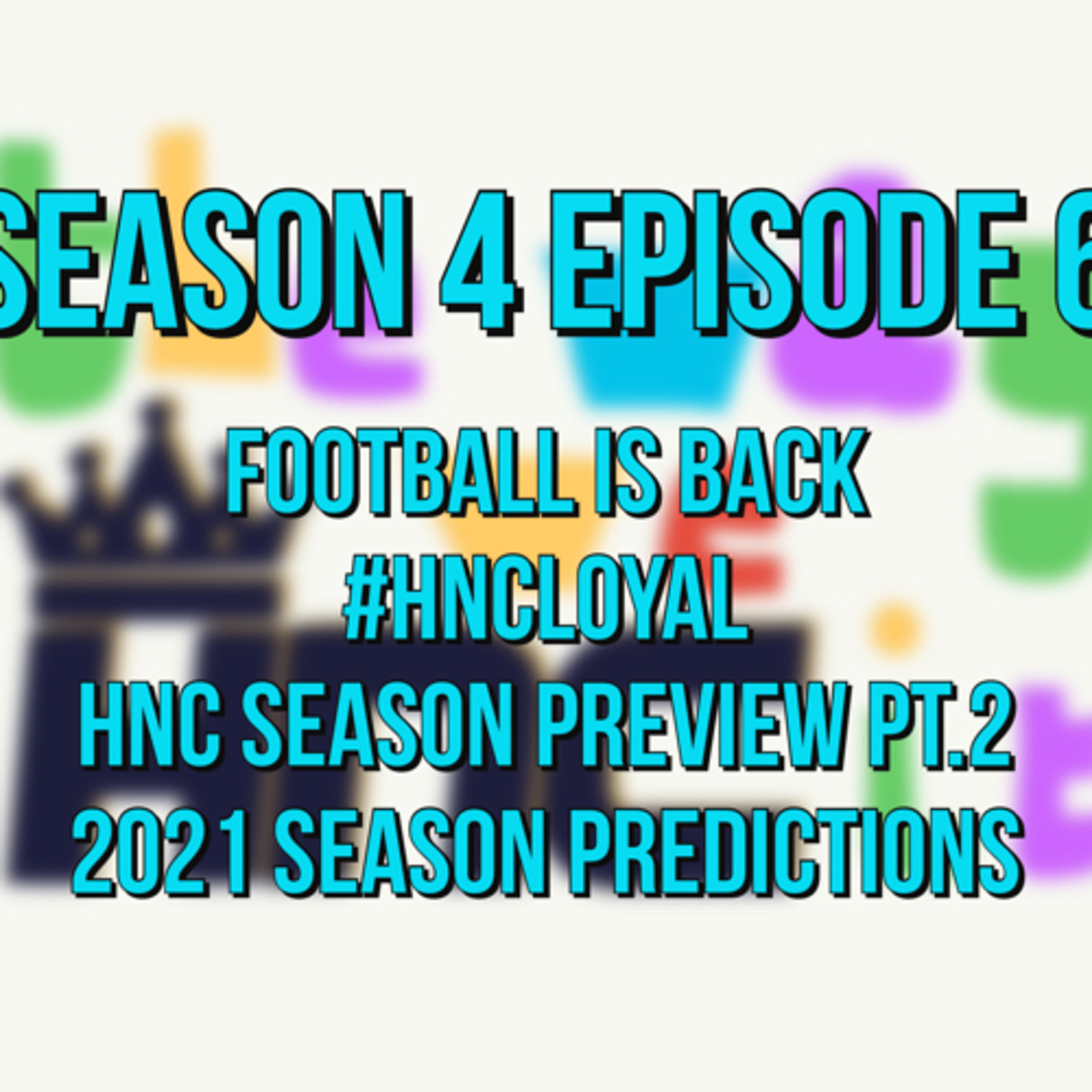 The Way We HNC It S4E6