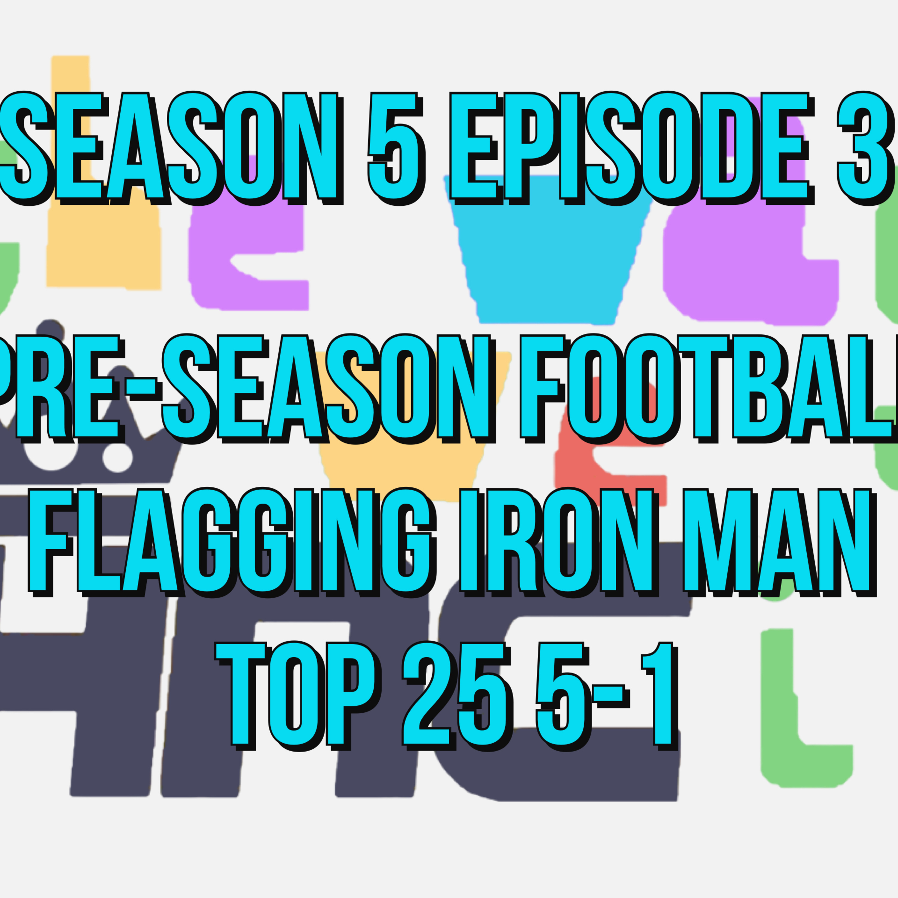The Way We HNC It: A Flag Football Show