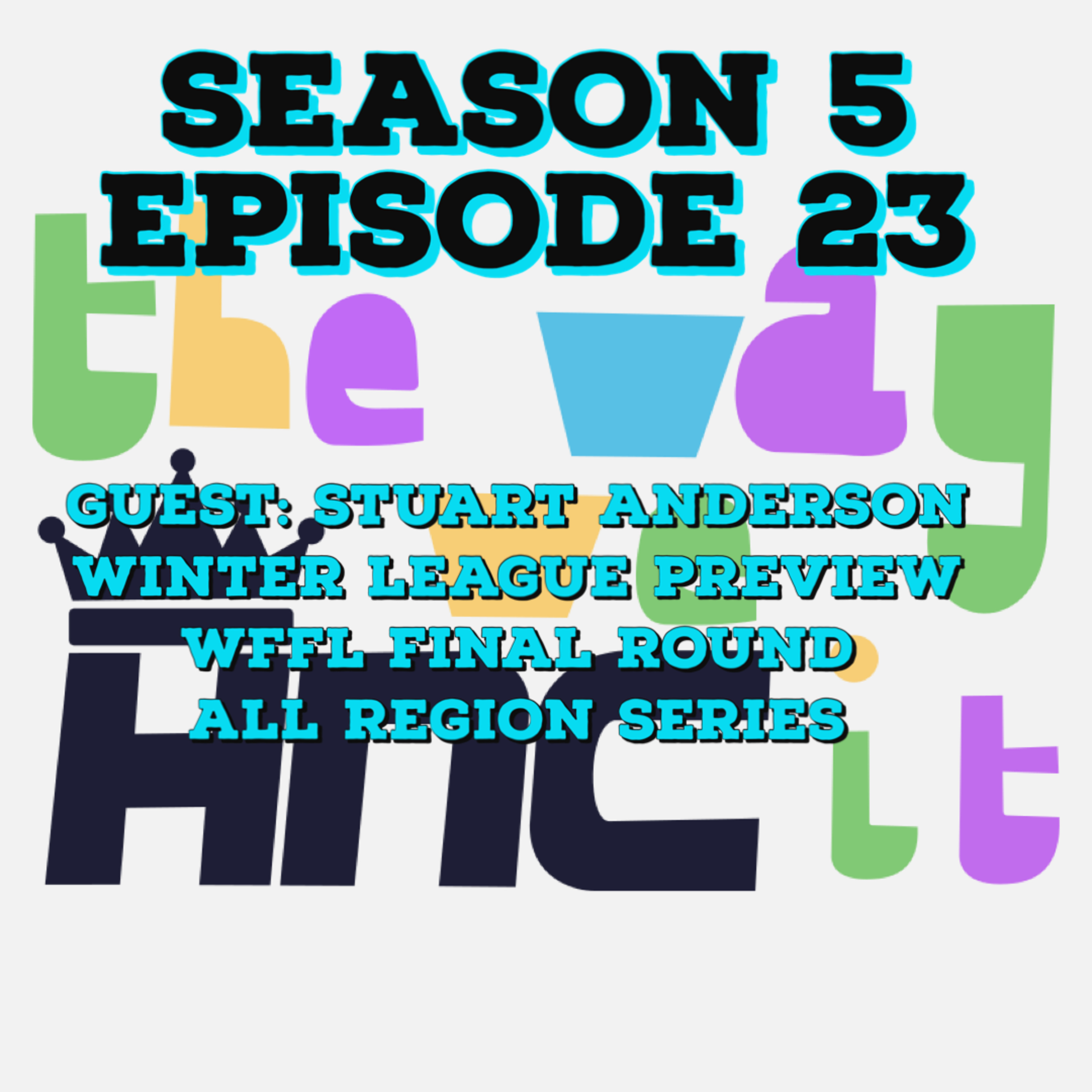 The Way We HNC It: A Flag Football Show