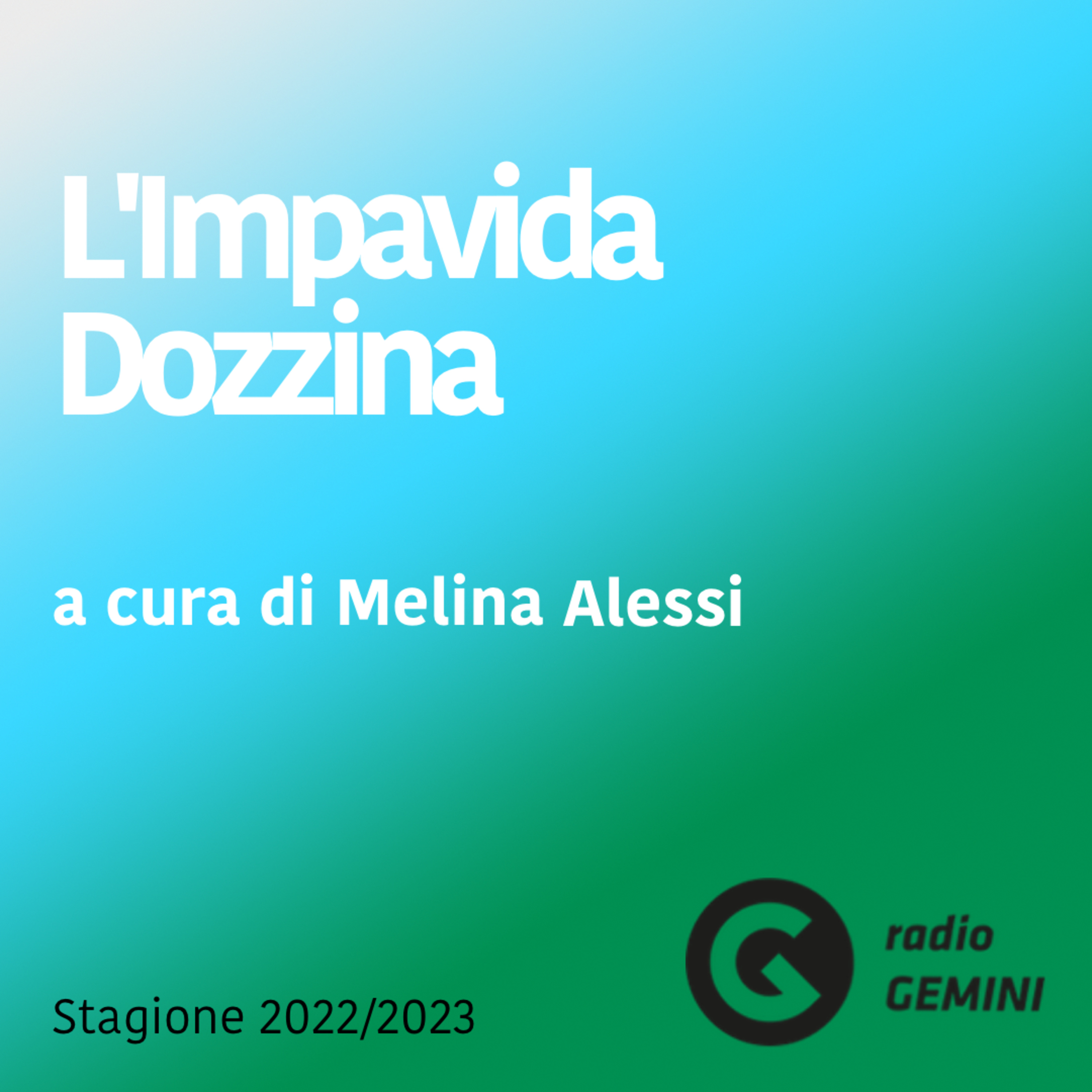 L'Impavida Dozzina del 19 Ottobre 2022 episode artwork