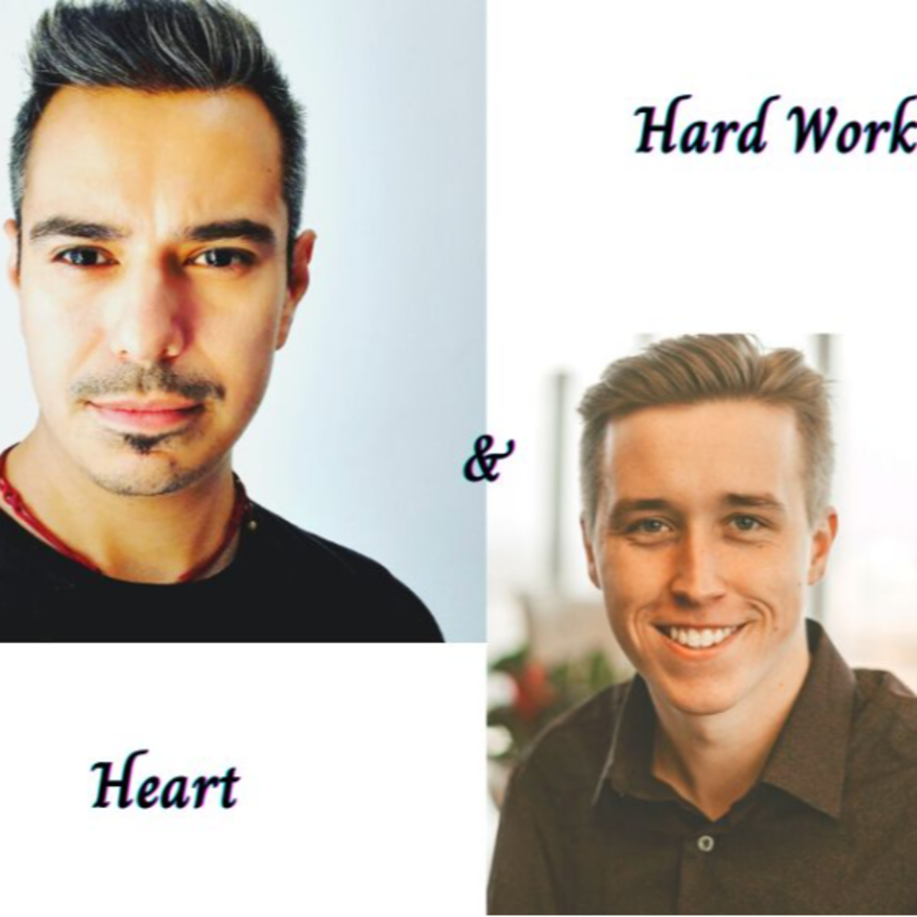 Heart and Hard Work
