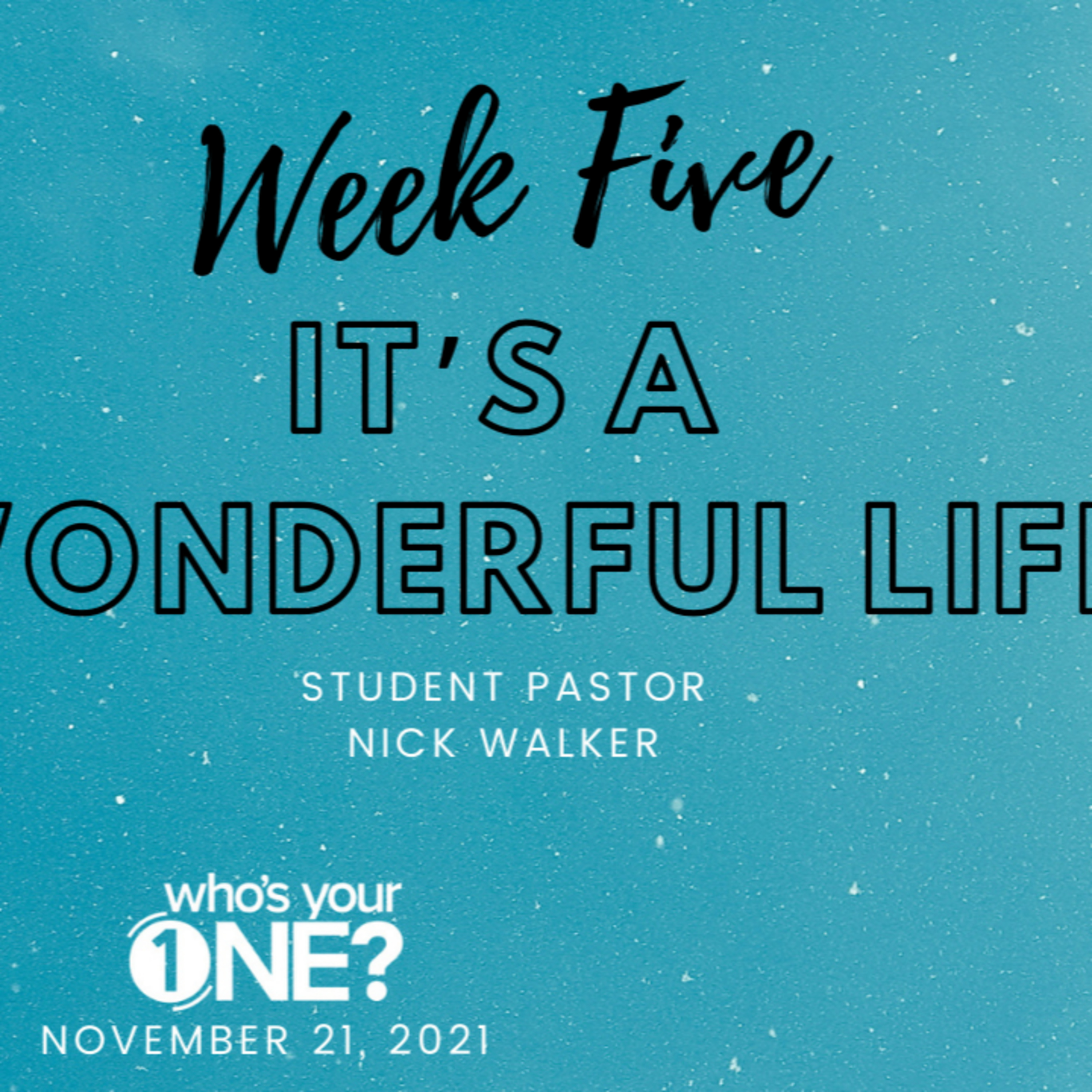 11.21.21 - Week 5: It's A Wonderful Life episode artwork