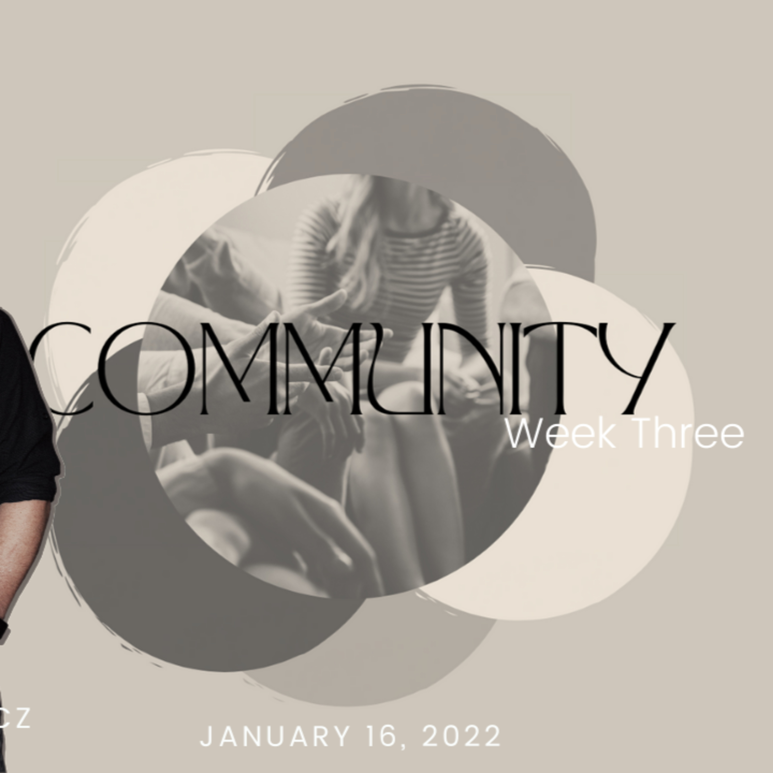 1.16.22 - Community: Week Three episode artwork