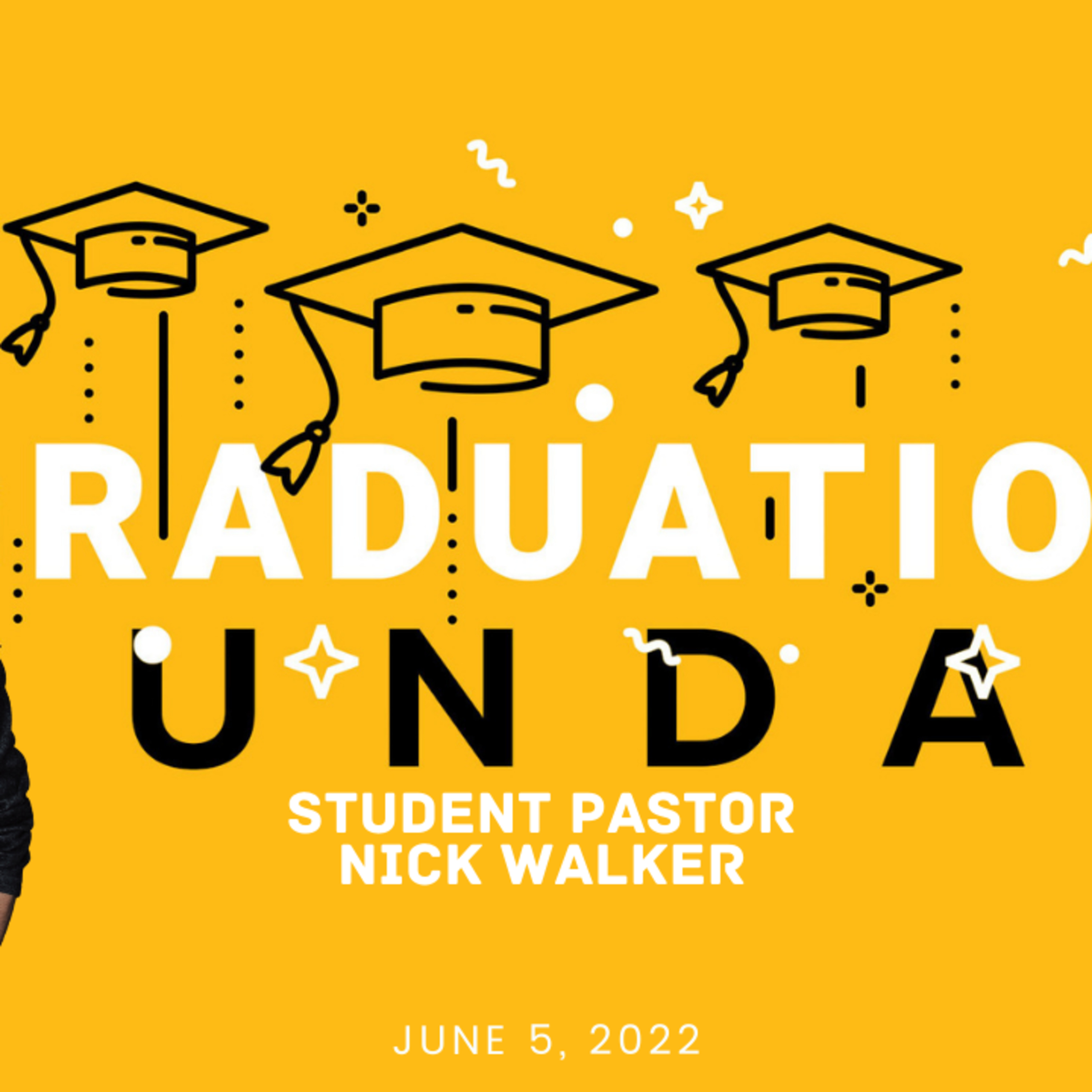 Graduation Sunday 2022 episode artwork