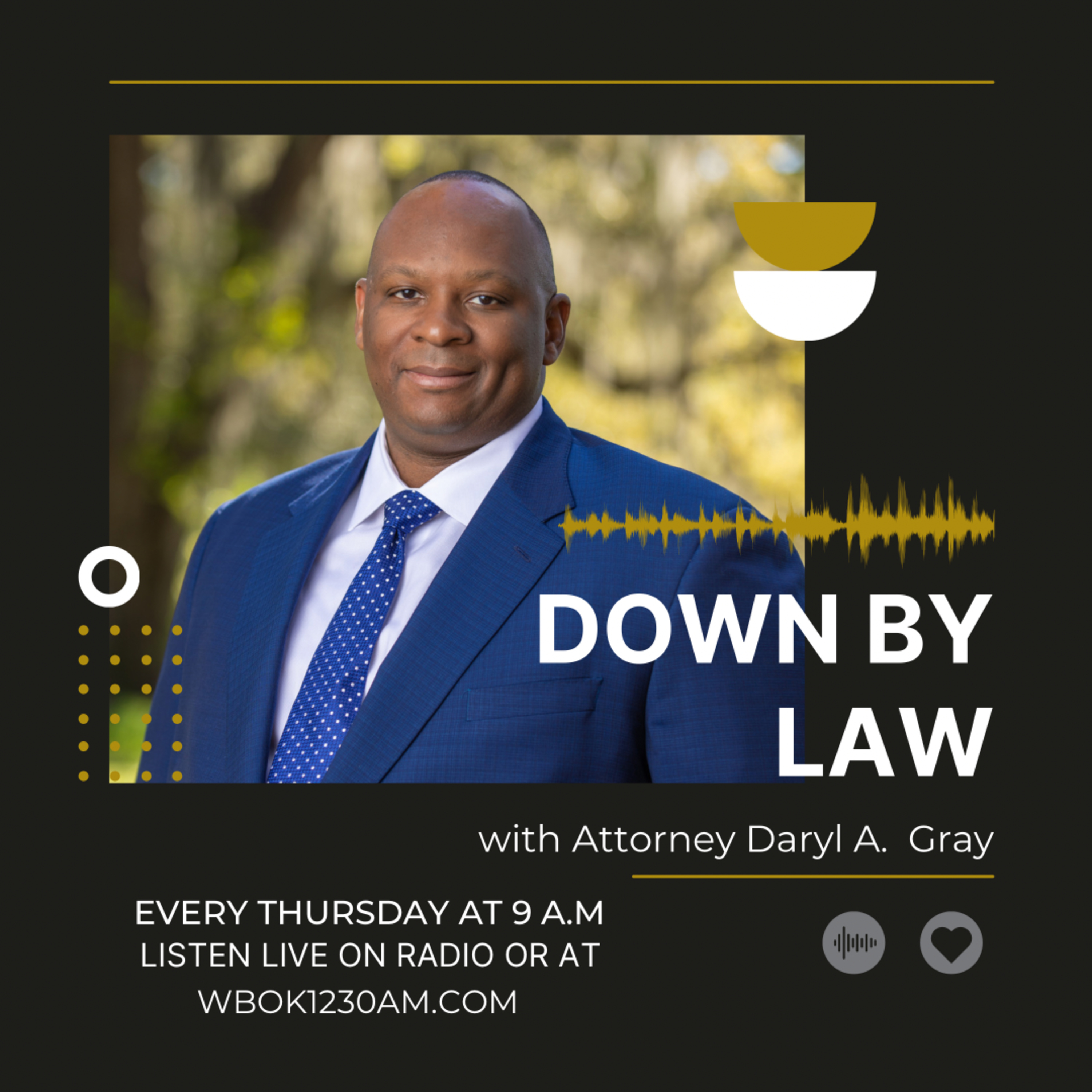 Down By Law with Daryl A. Gray