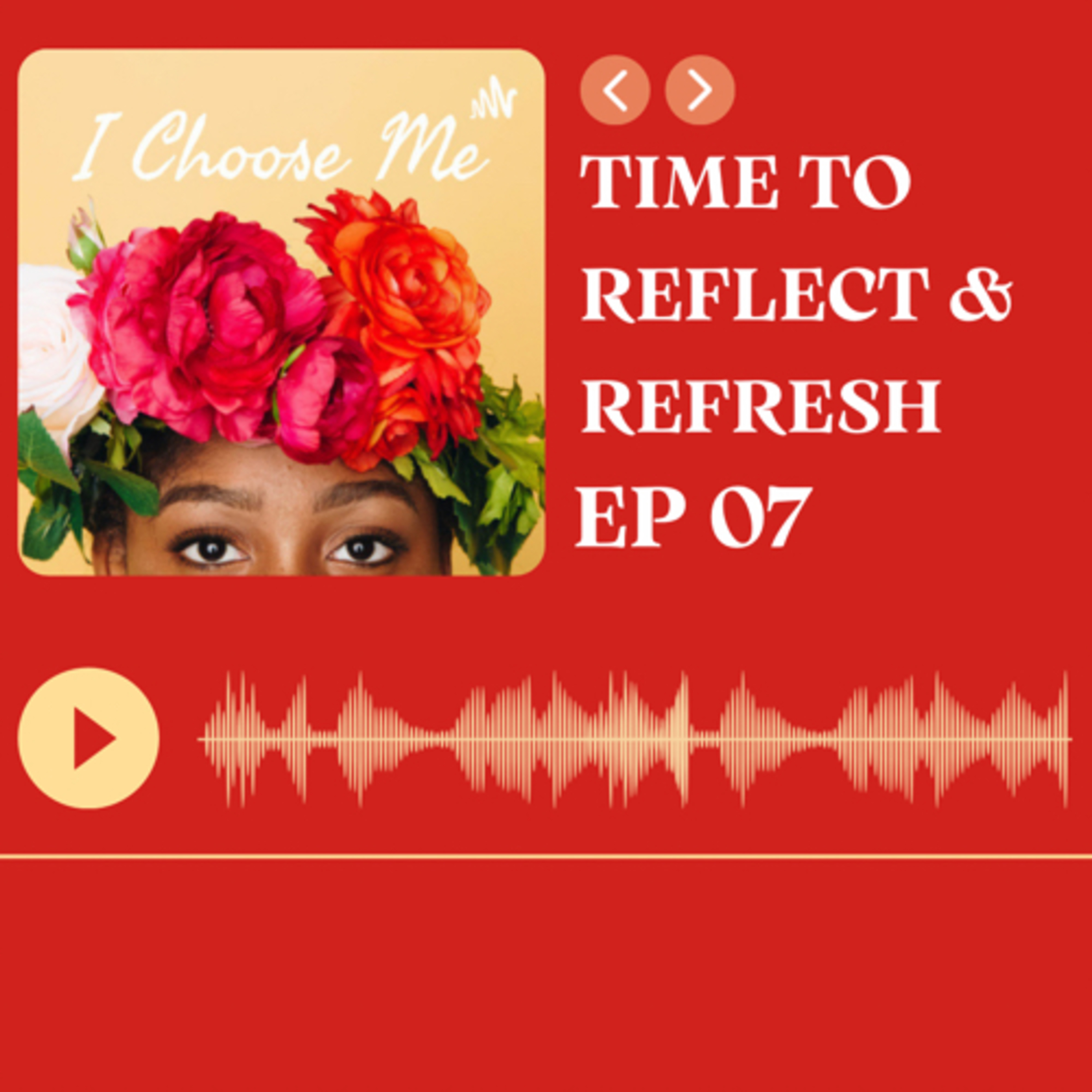 Time to Reflect & Refresh  episode artwork