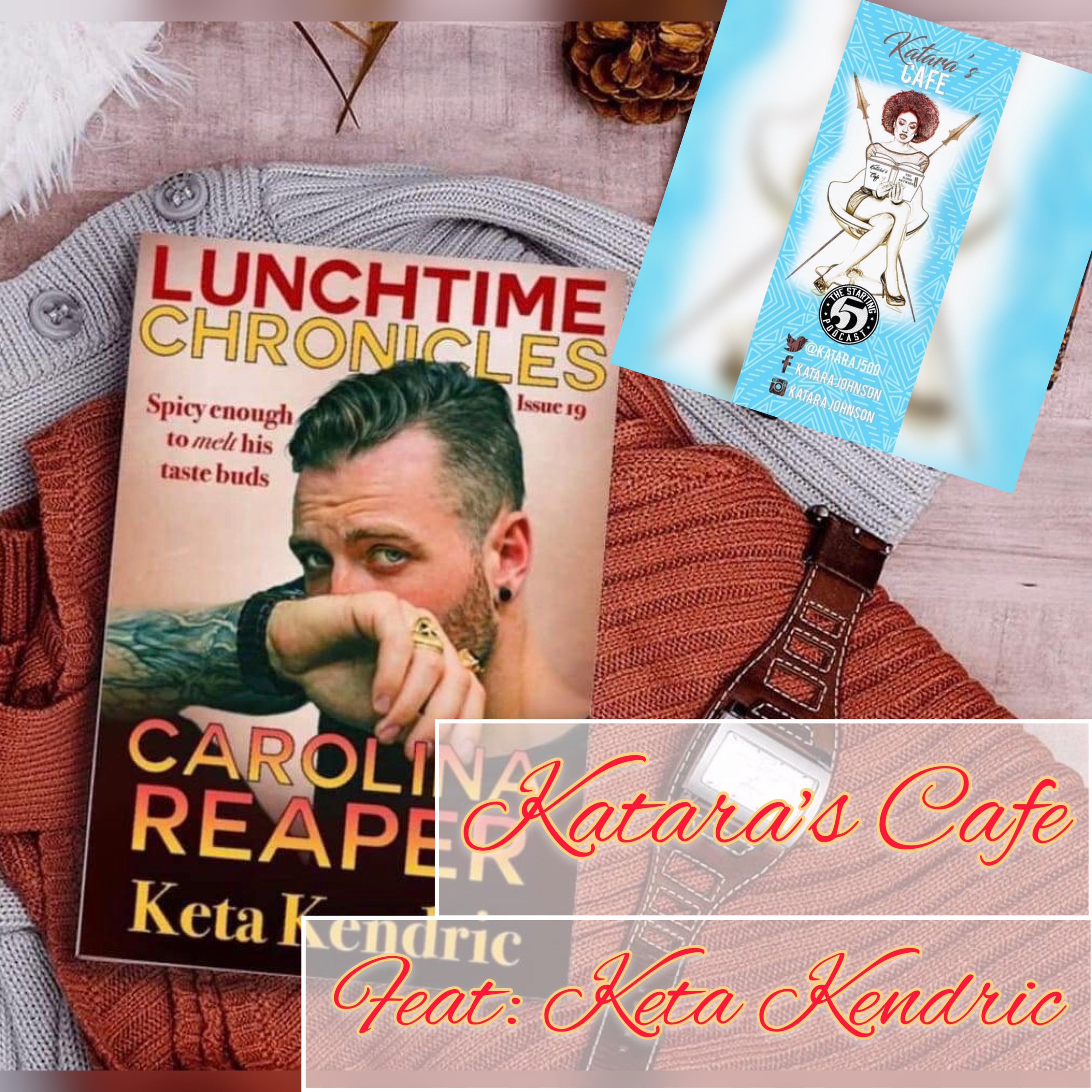 KATARAS CAFE (EP 9): KETA KENDRIC episode artwork