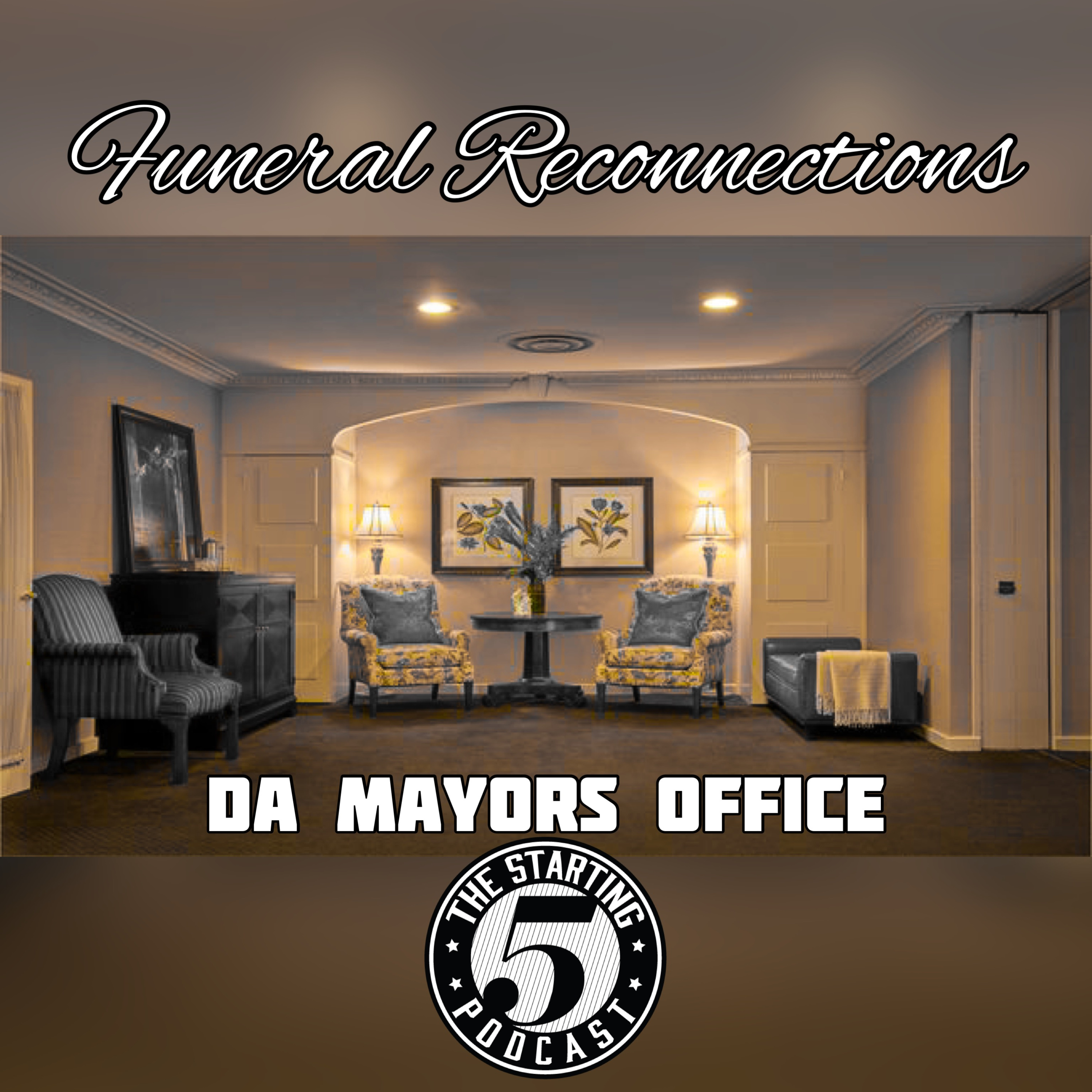 Da MAYORS OFFICE: FUNERAL RECONNECTIONS episode artwork