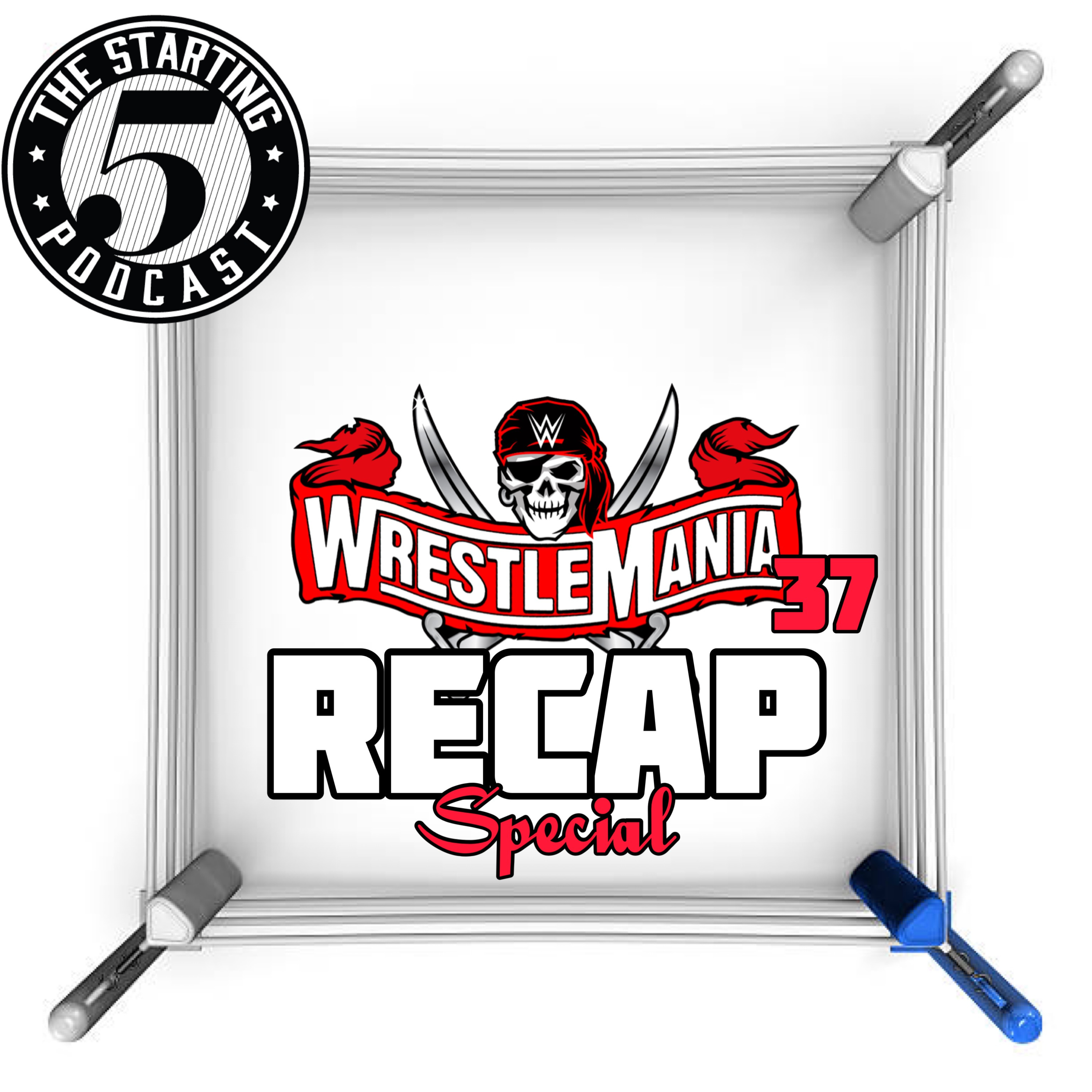 WRESTLEMANIA 37 RECAP SPECIAL! episode artwork