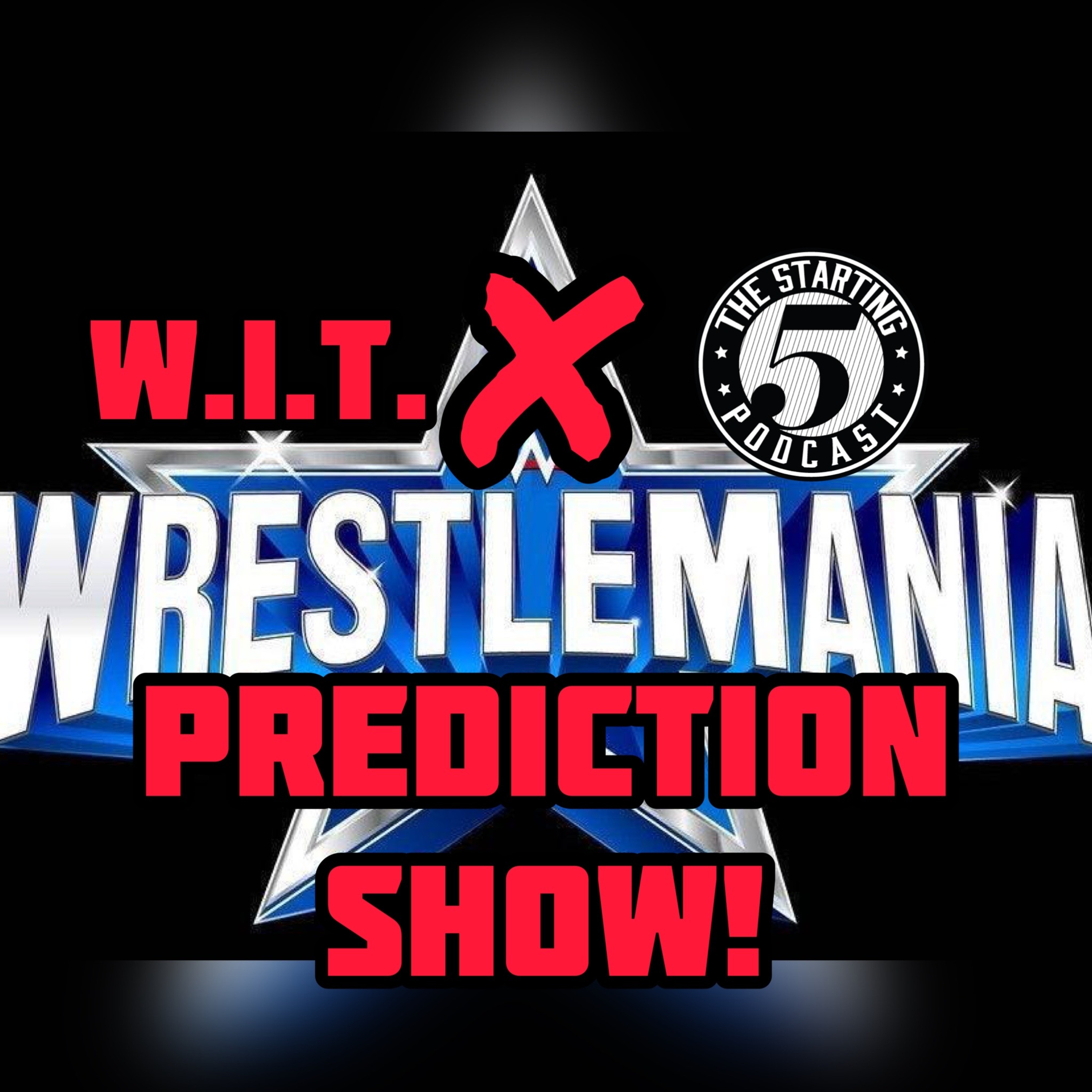 MANIA 38 PREDICTION SHOW! episode artwork
