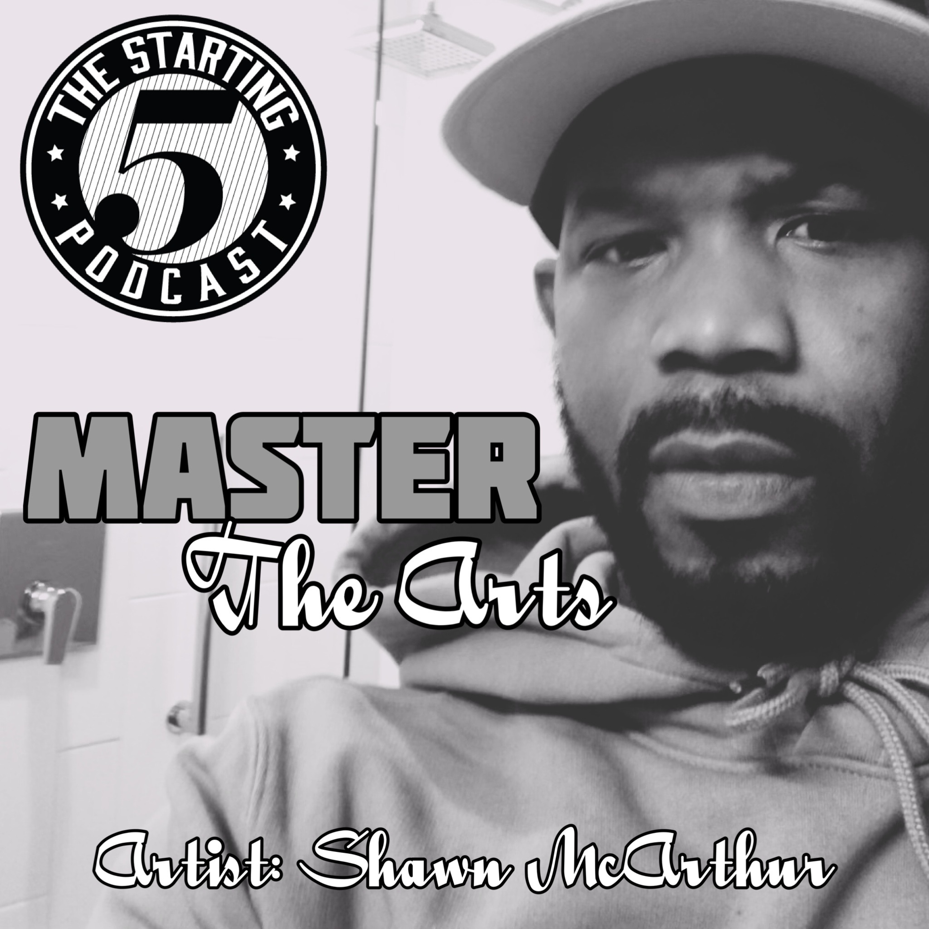 MASTER YOUR ART: FEAT SHAWN MCARTHUR episode artwork