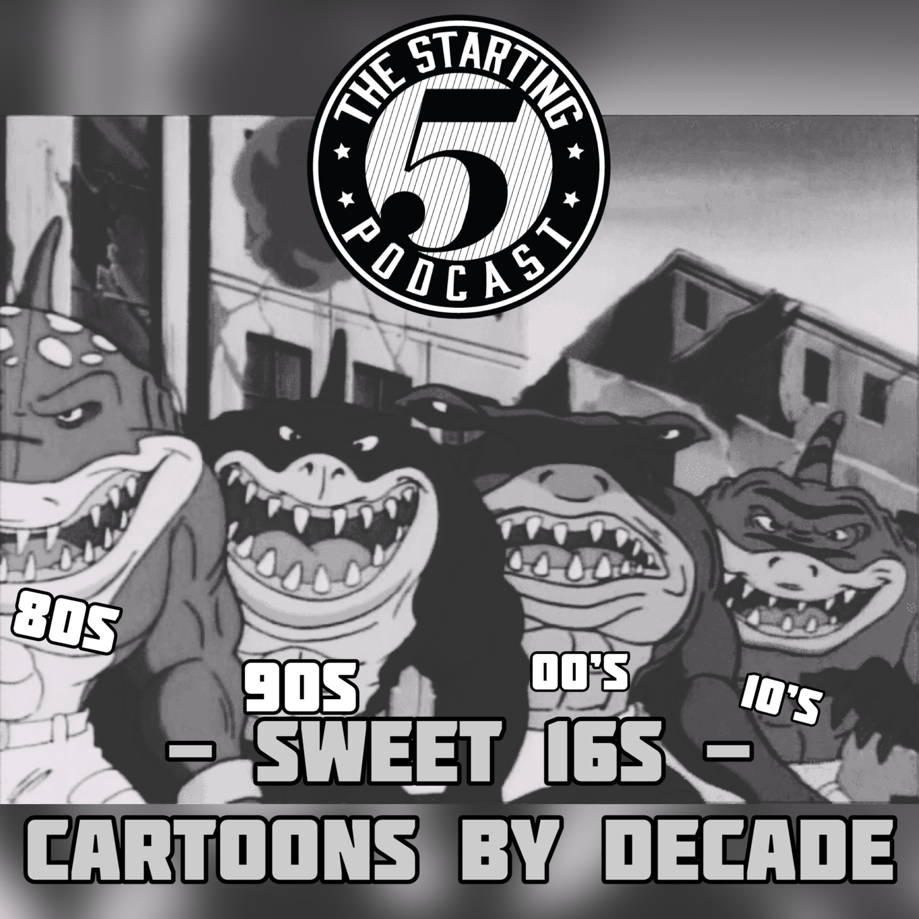 SWEET 16'S- CARTOONS BY DECADE episode artwork