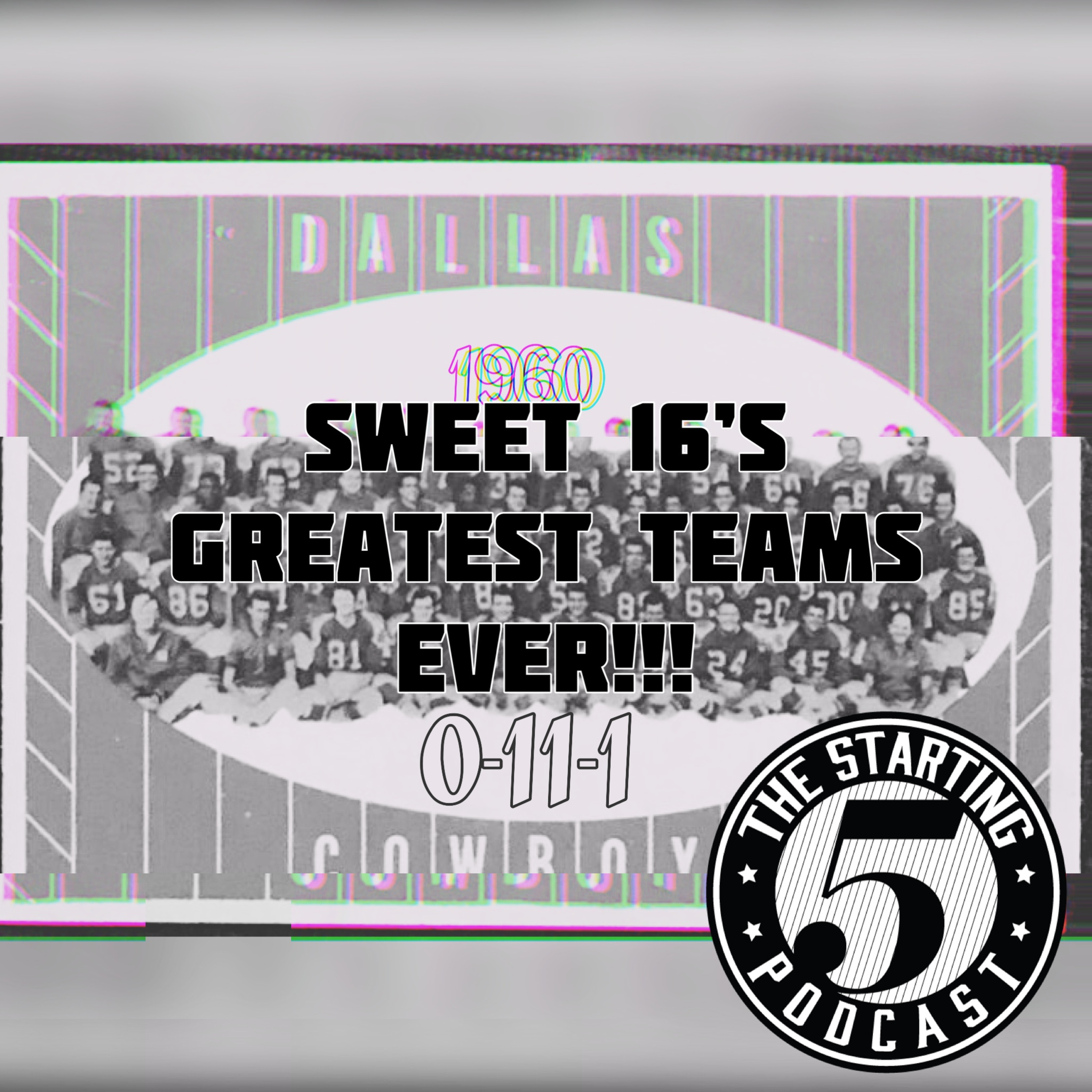 SWEET 16's GREATEST TEAMS EVER! episode artwork