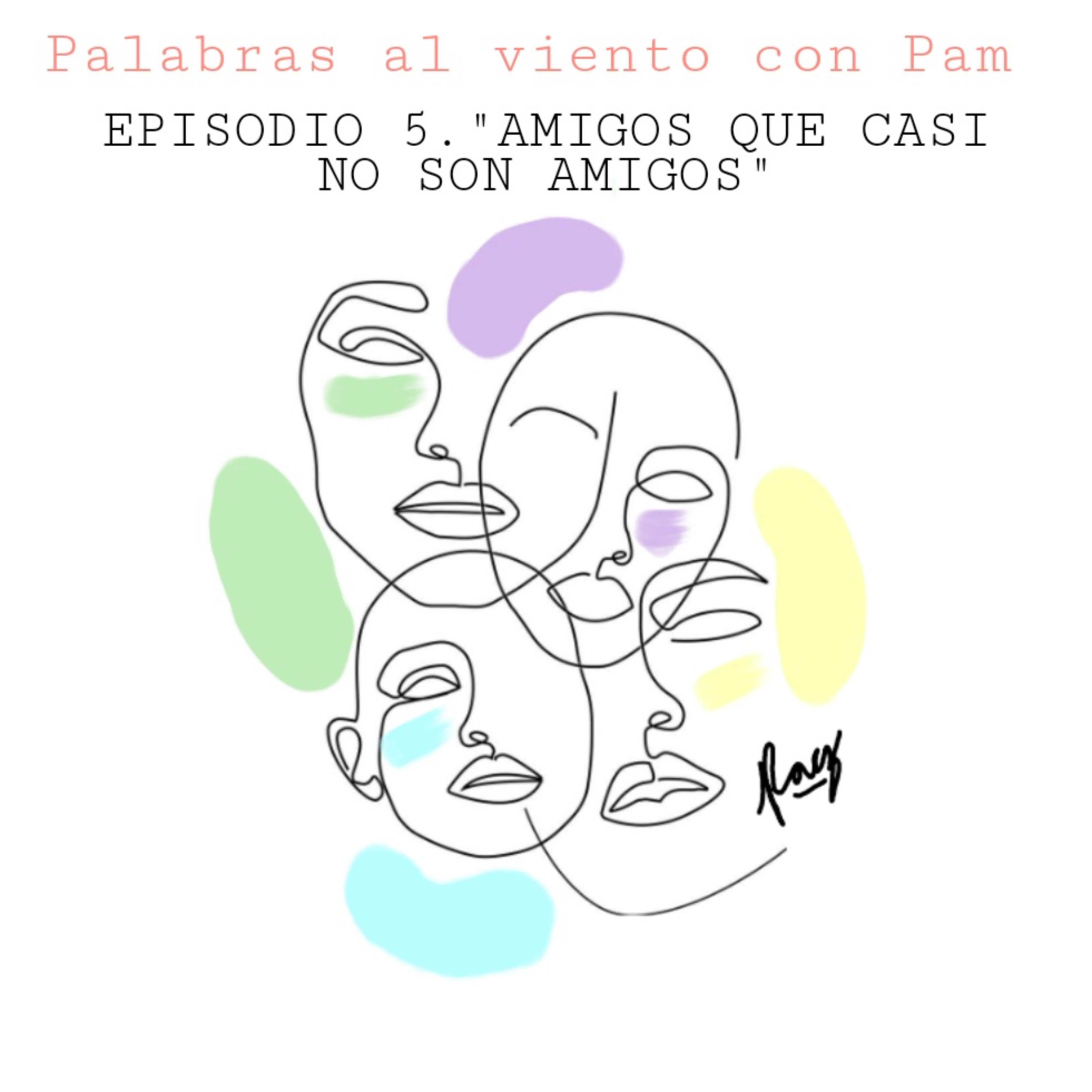 Palabras al viento con Pam