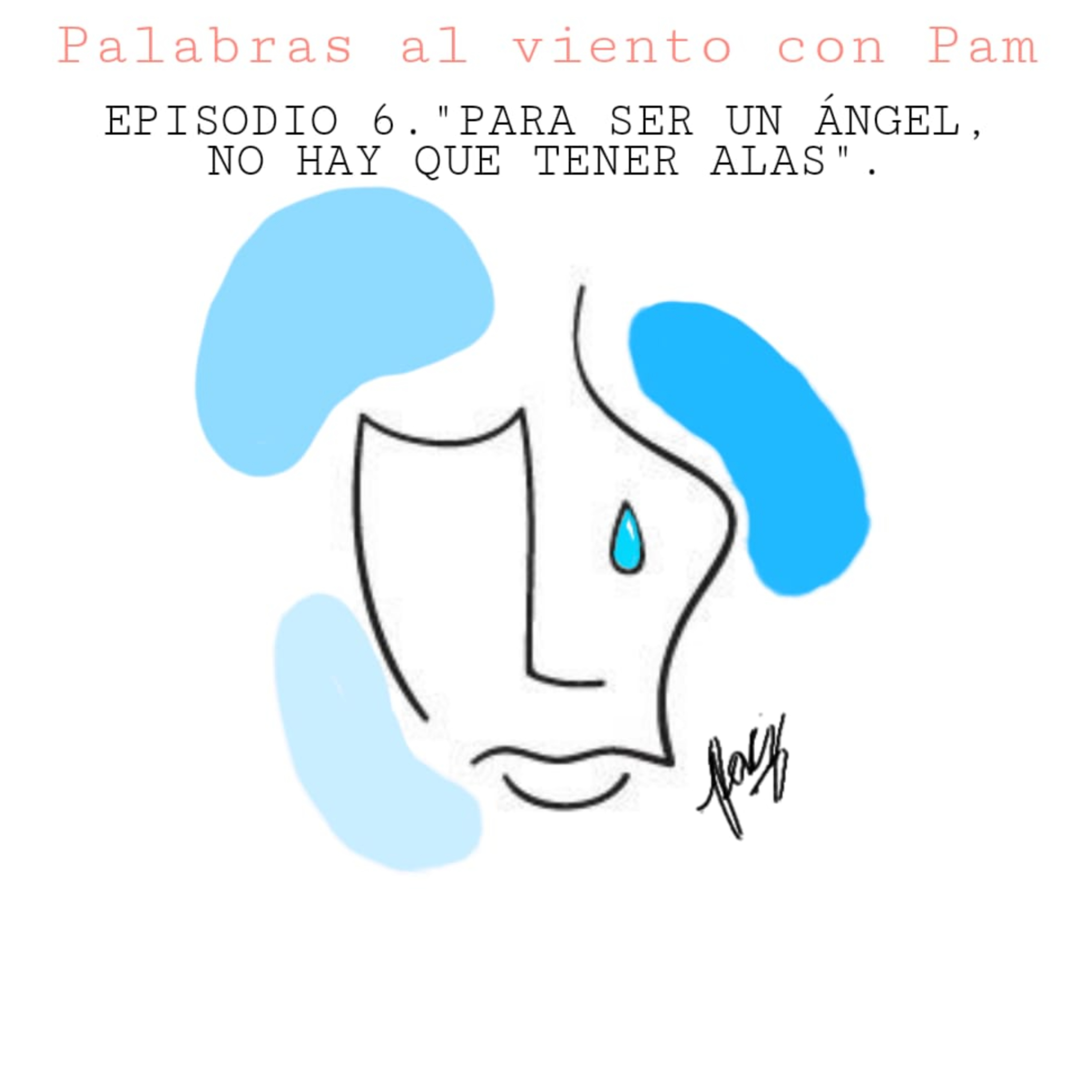 Palabras al viento con Pam