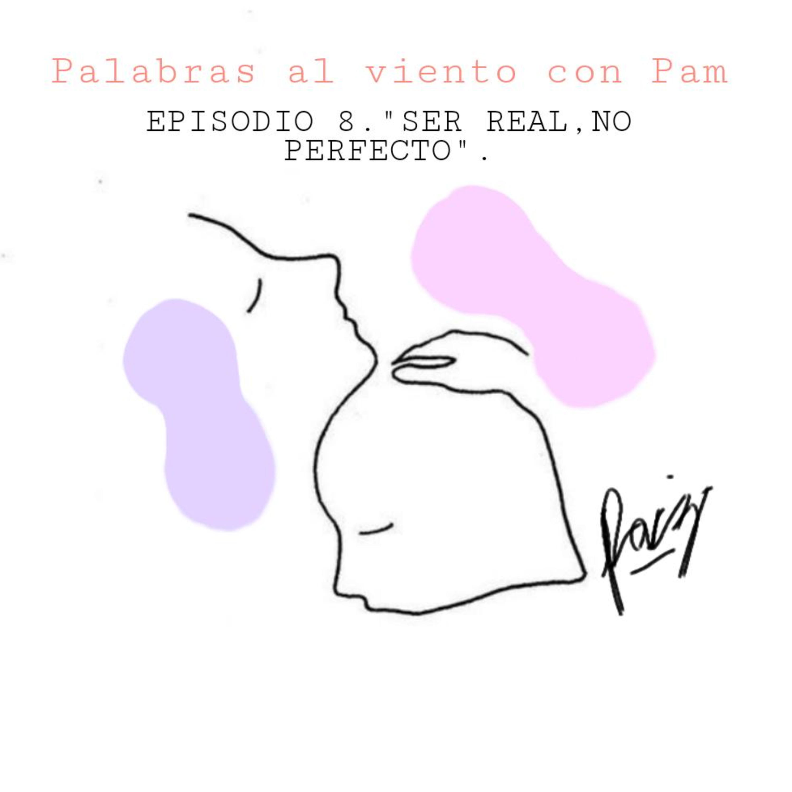 Palabras al viento con Pam