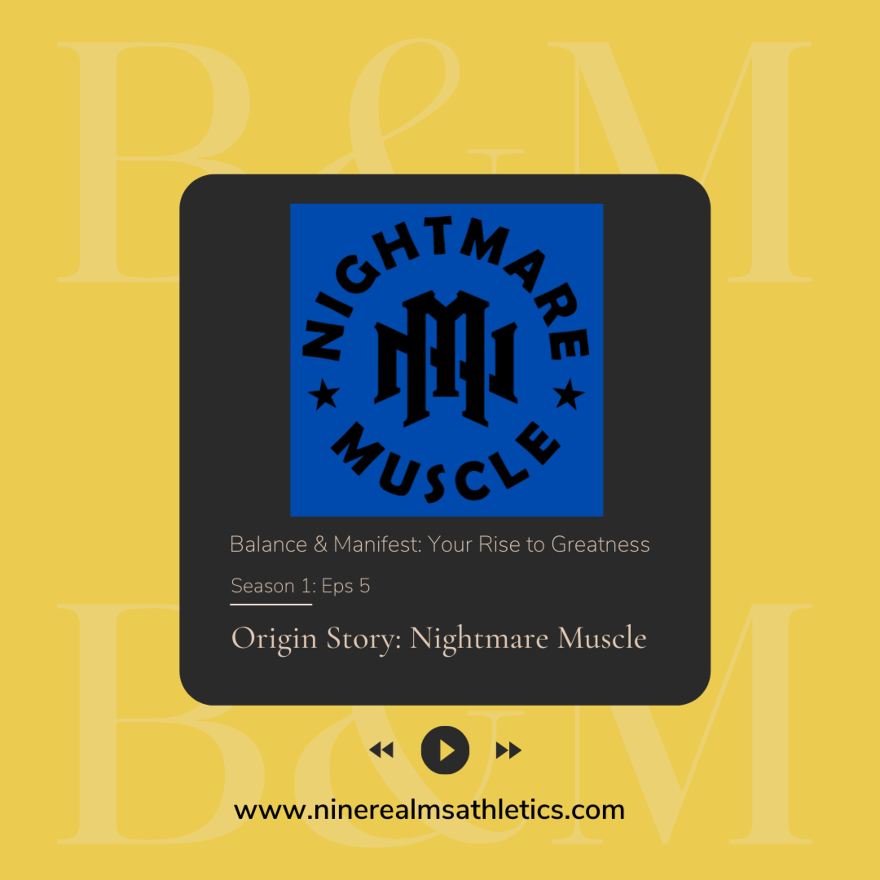 Balance & Manifest: Your Rise to Greatness - Presented by Nine Realms Athletics