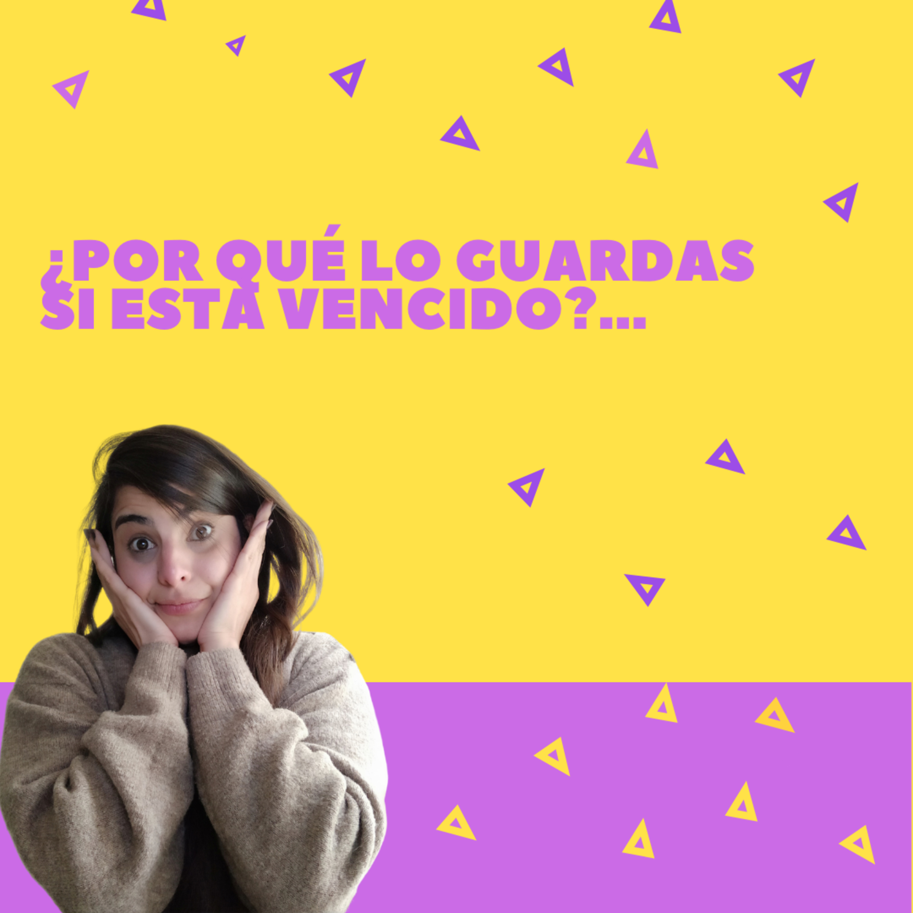 ¿POR QUÉ lo guardas si está vencido? episode artwork