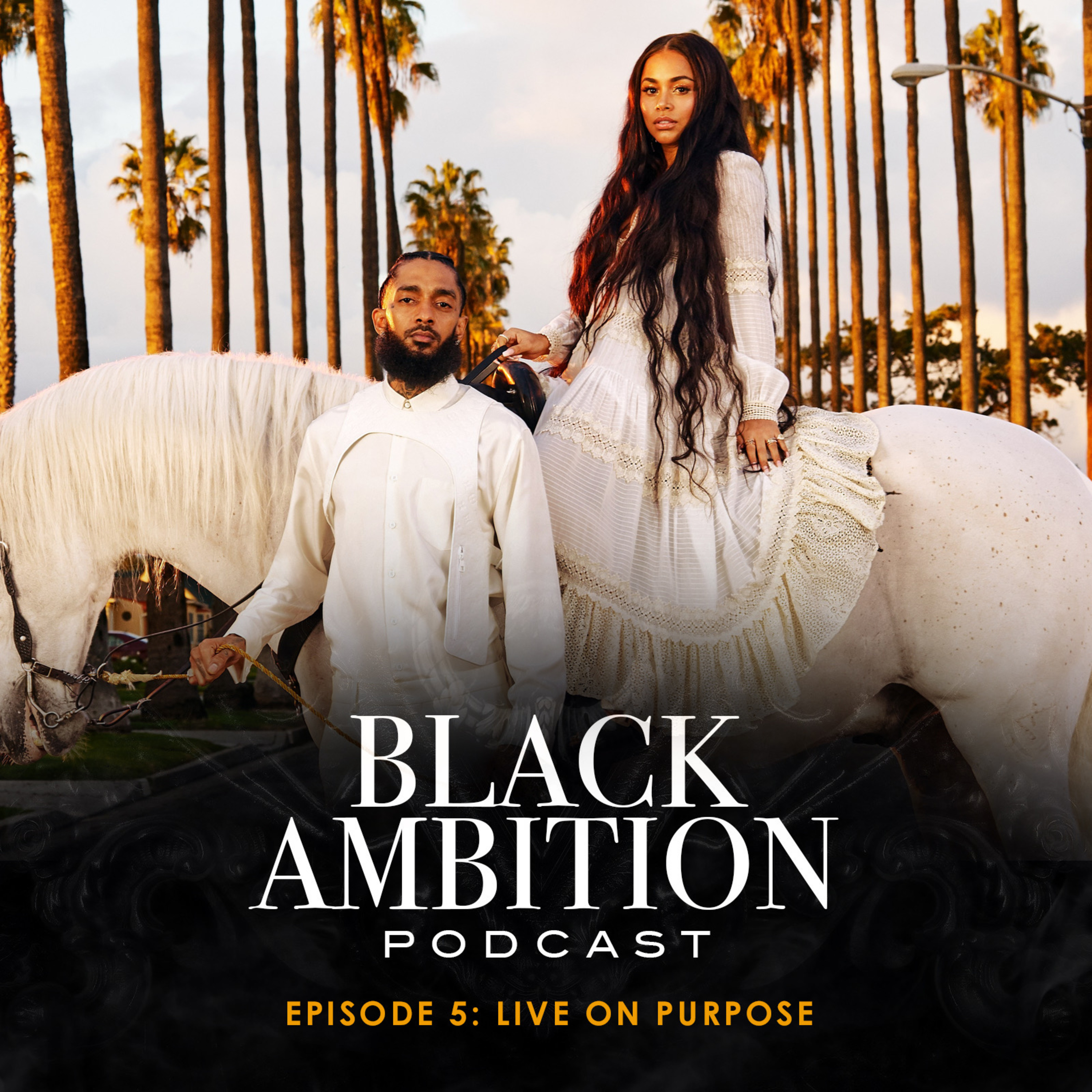 Live On Purpose: Black Ambition Podcast Episode 5 episode artwork