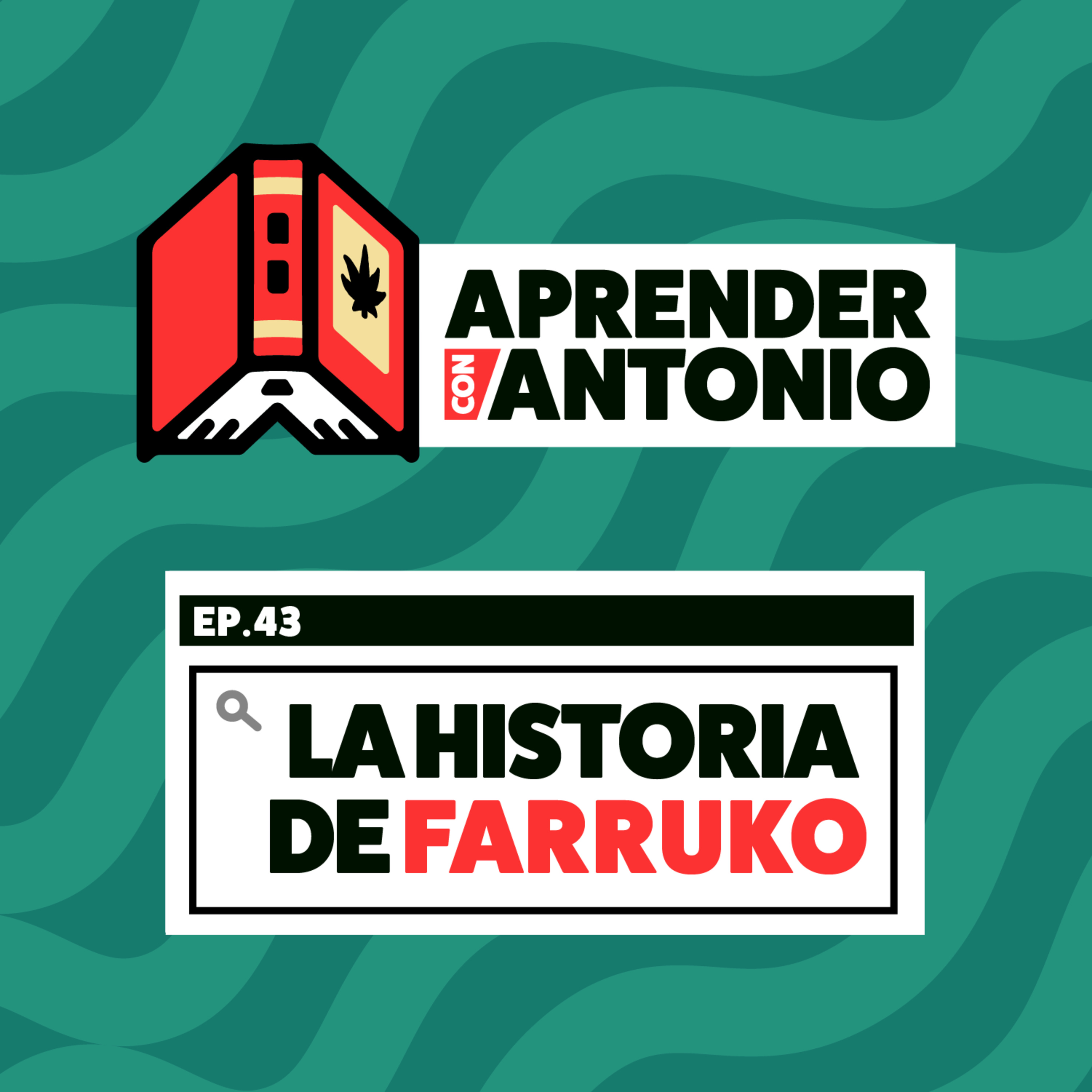 FARRUKO: LA HISTORIA DE ALTAS, BAJAS Y ÉXITOS - Aprender con Antonio episode artwork
