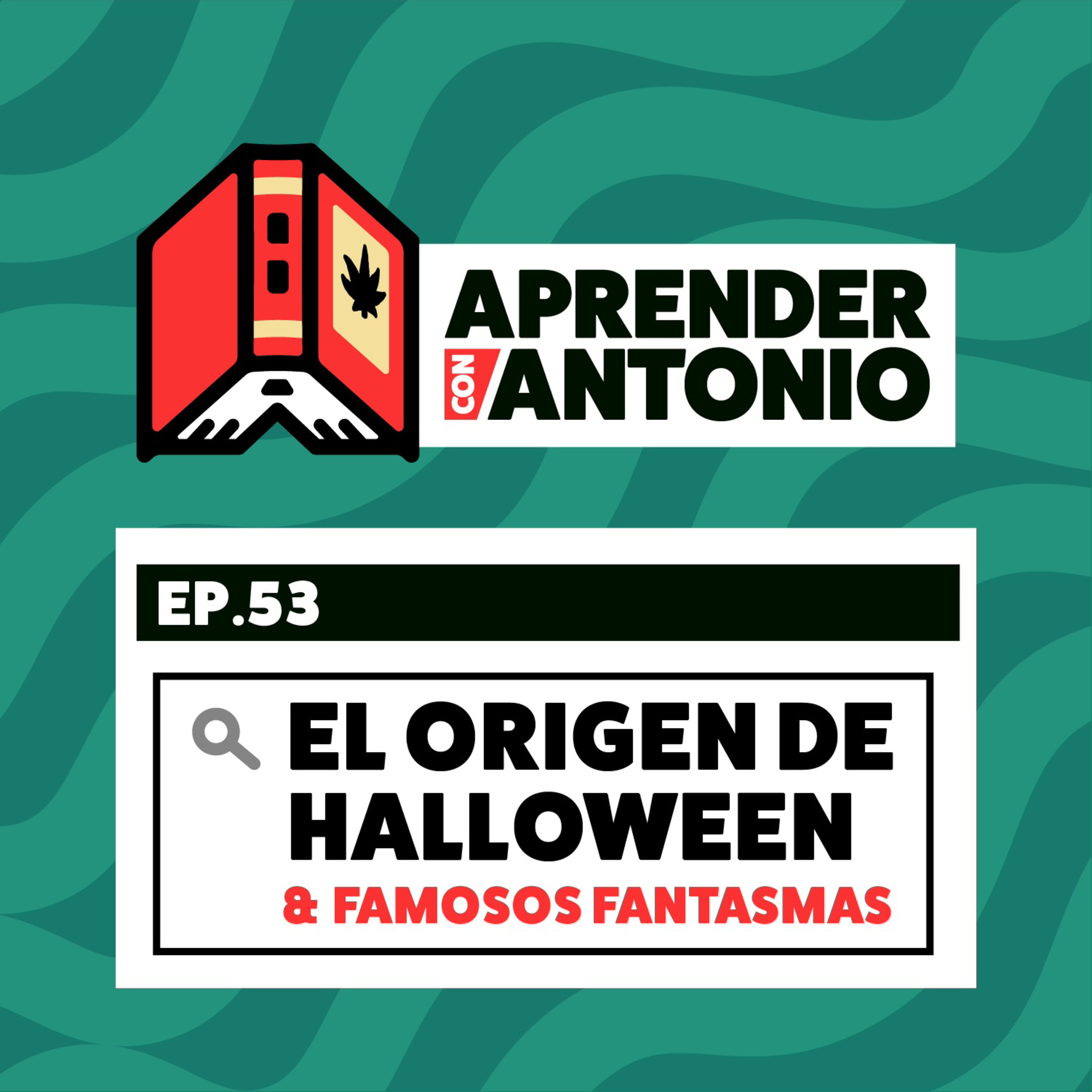 FANTASMAS DE FAMOSOS Y EL ORIGEN DE HALLOWEEN - Aprender con Antonio episode artwork