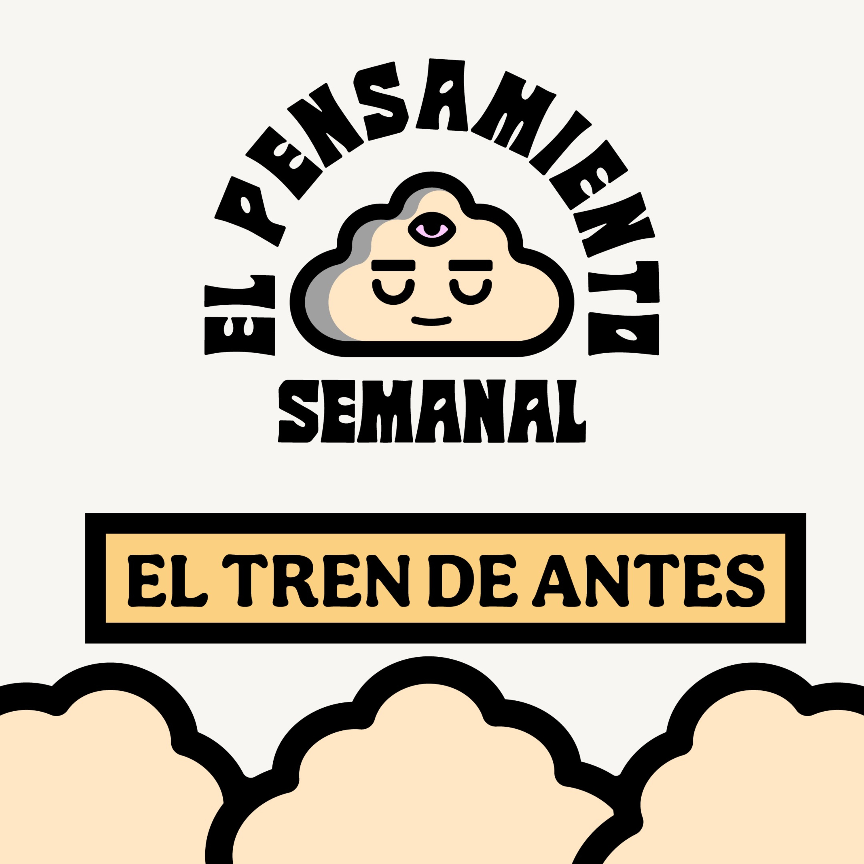 UN TREN QUE LE DABA LA VUELTA A PR - El Pensamiento Semanal  episode artwork
