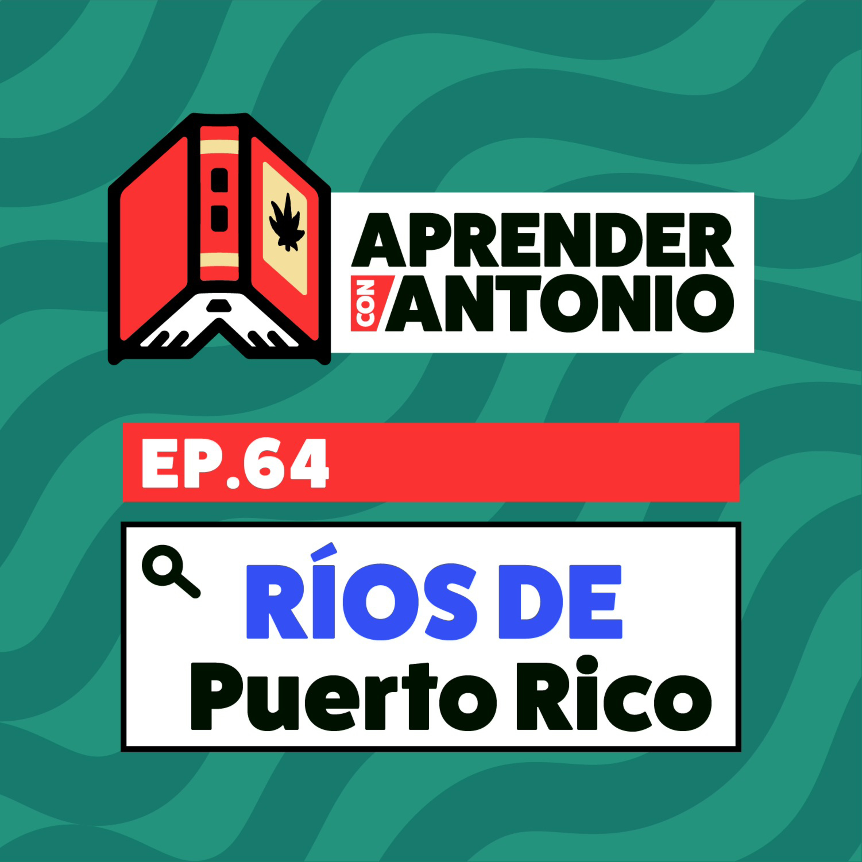 ANTONIO TRATA DE RESUMIR UN LIBRO ESCRITO POR SU ABUELO SOBRE LOS RÍOS DE PR - Aprender Con Antonio episode artwork