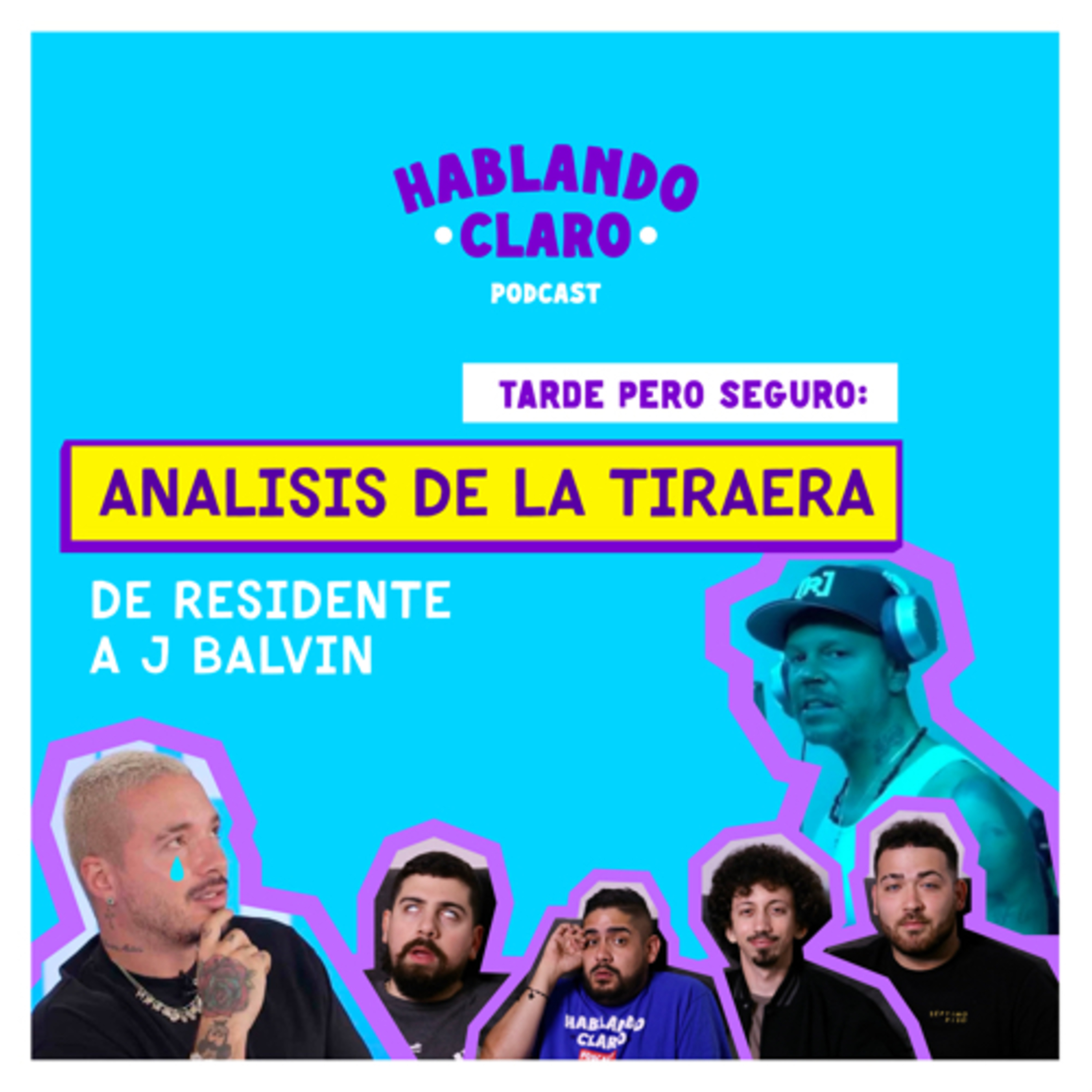 El Análisis mas Sincero de la TIRAERA de RESIDENTE y JBALVIN episode artwork