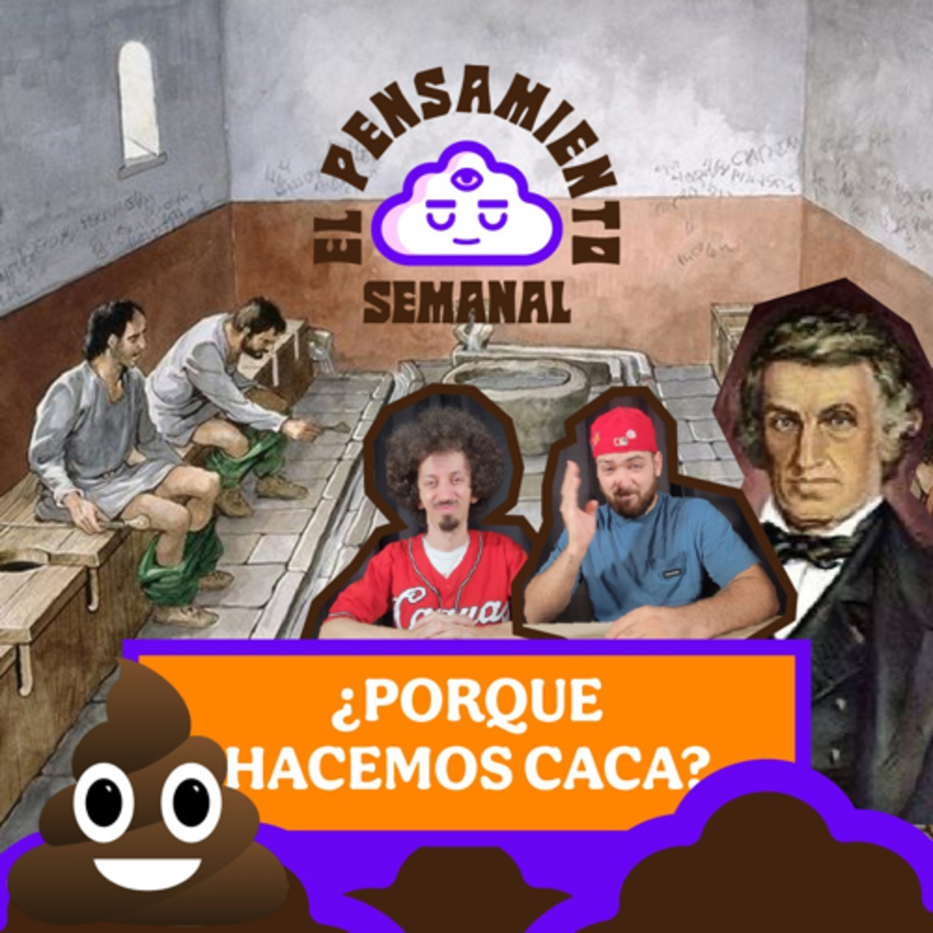 ¿POR QUÉ hacemos CACA? (La verdad detrás de la M1ERDA) - El Pensamiento Semanal EP. 74 episode artwork