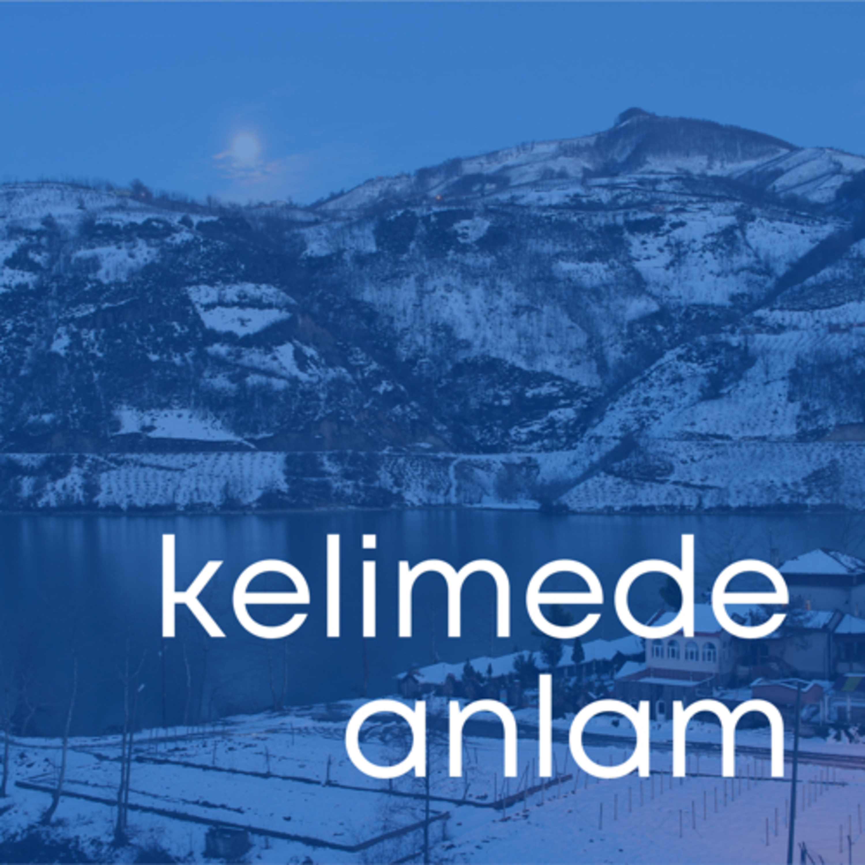 Kelimede Anlam #1 | Dersu Uzala episode artwork