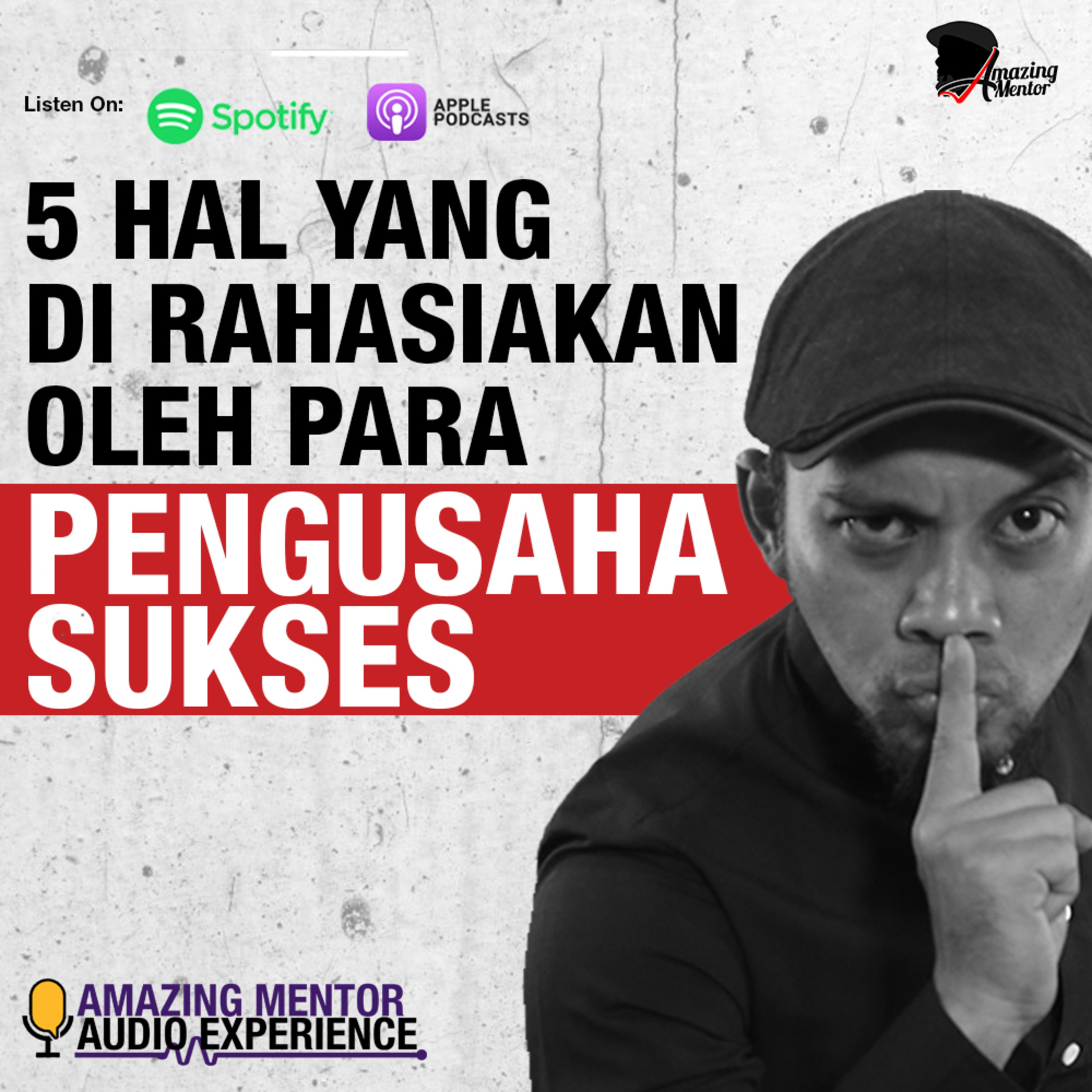 5 Hal Yang DI RAHASIAKAN Oleh Para Pengusaha Sukses