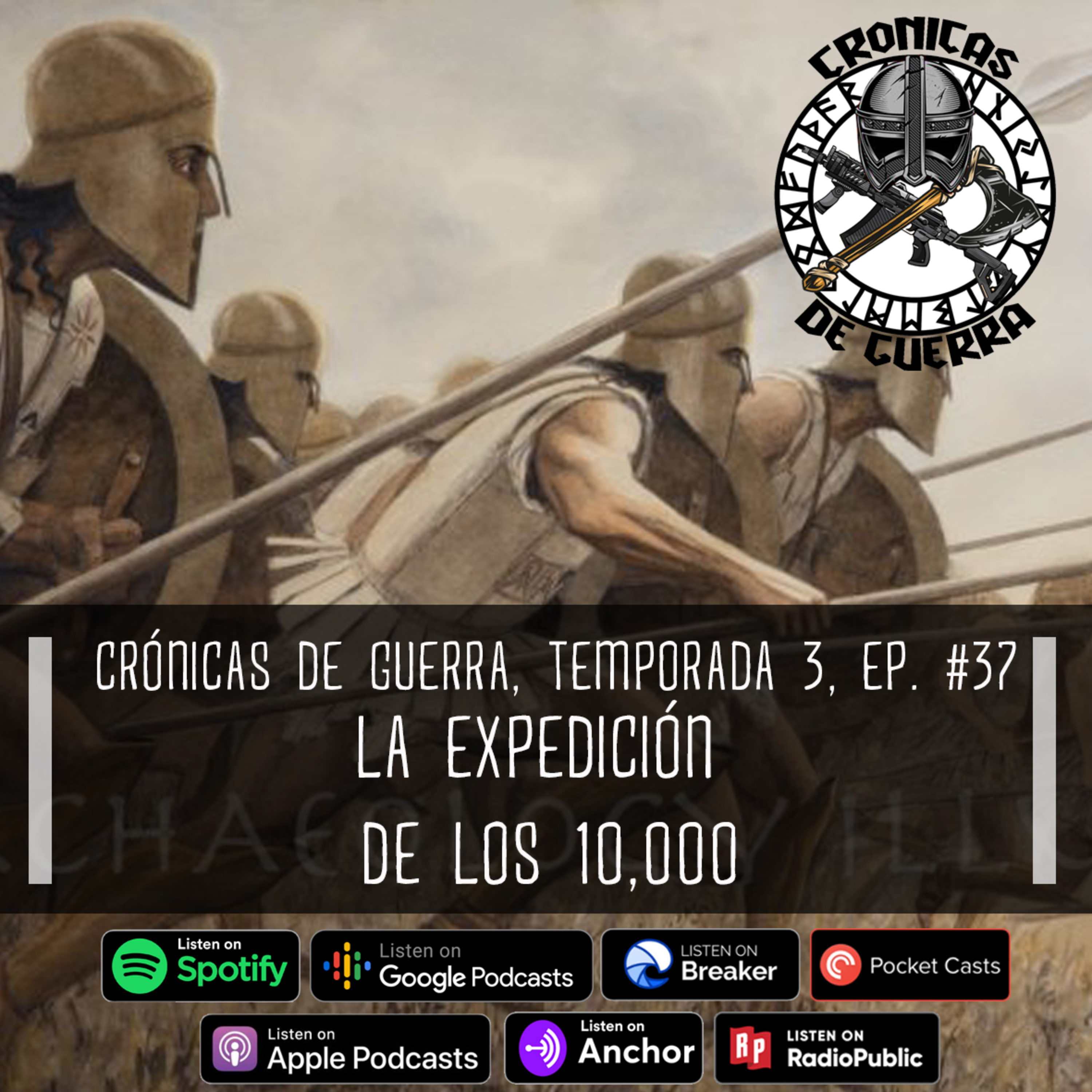 Crónicas de Guerra, Tercera temporada, Episodio 37: La Expedición de los Diez Mil episode artwork