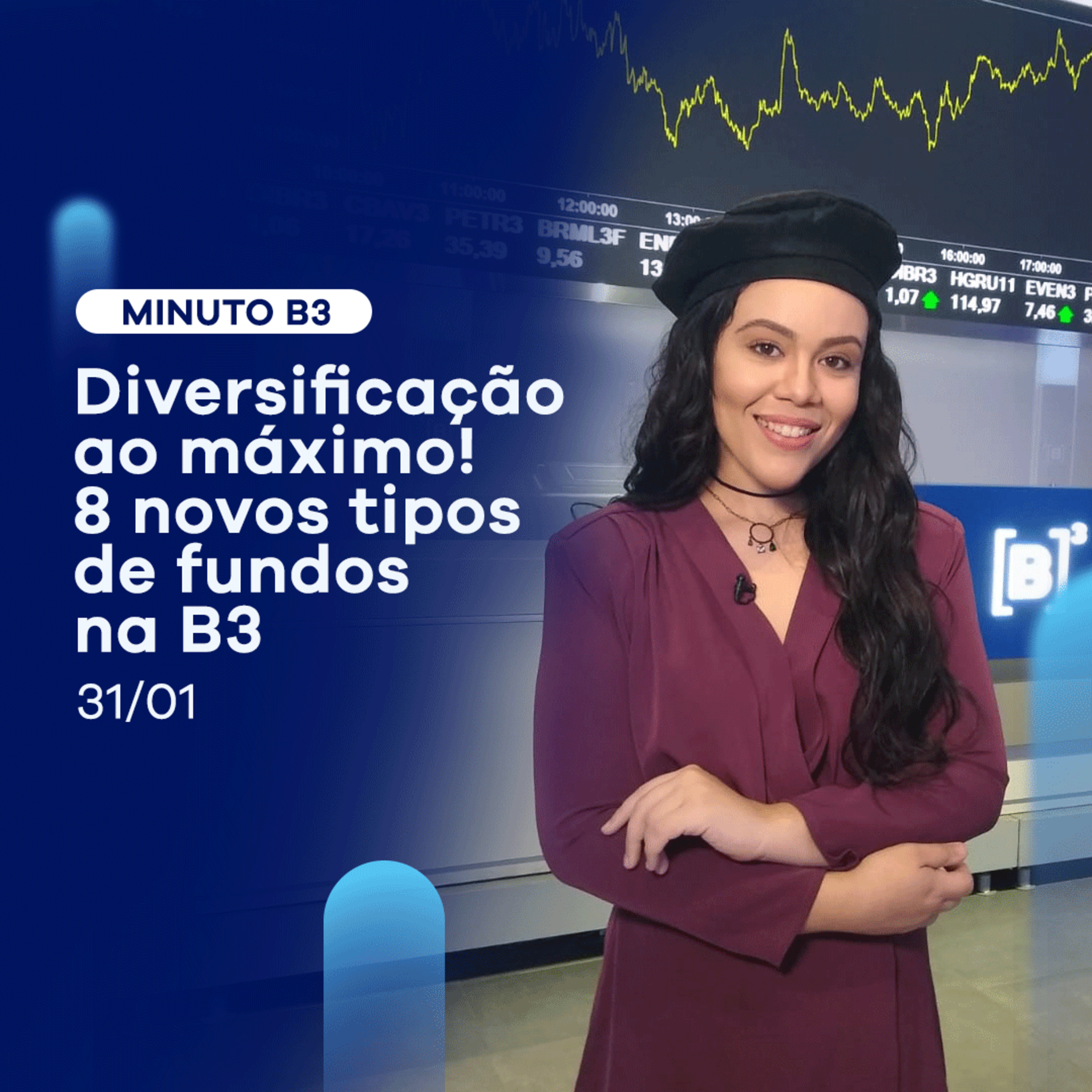 B3 abre portas para 8 novos tipos de fundos; conheça | Minuto B3 - 31/01