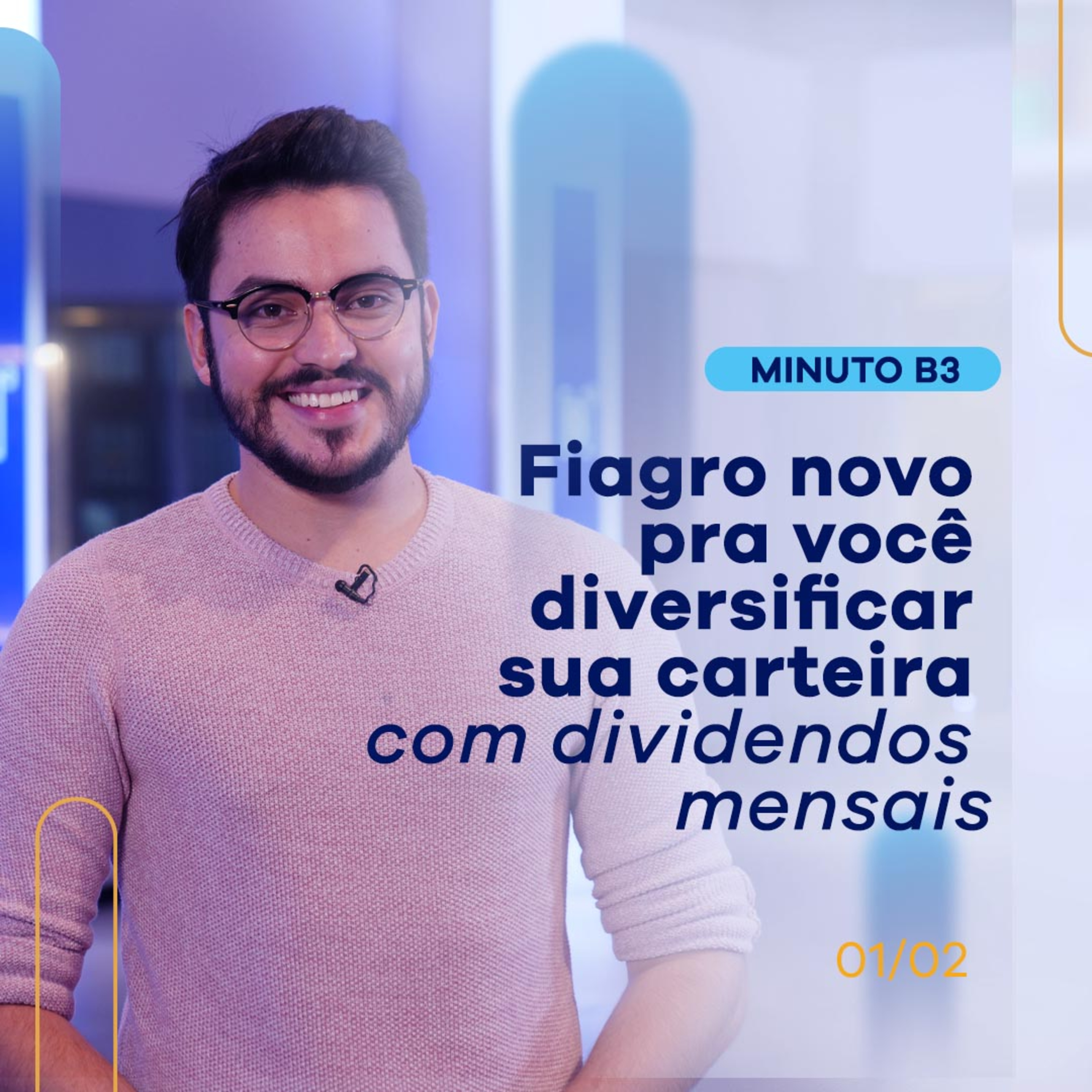 Primeiro Fiagro do Banco do Brasil é opção pra diversificar a carteira | Minuto B3 - 01/02 episode artwork