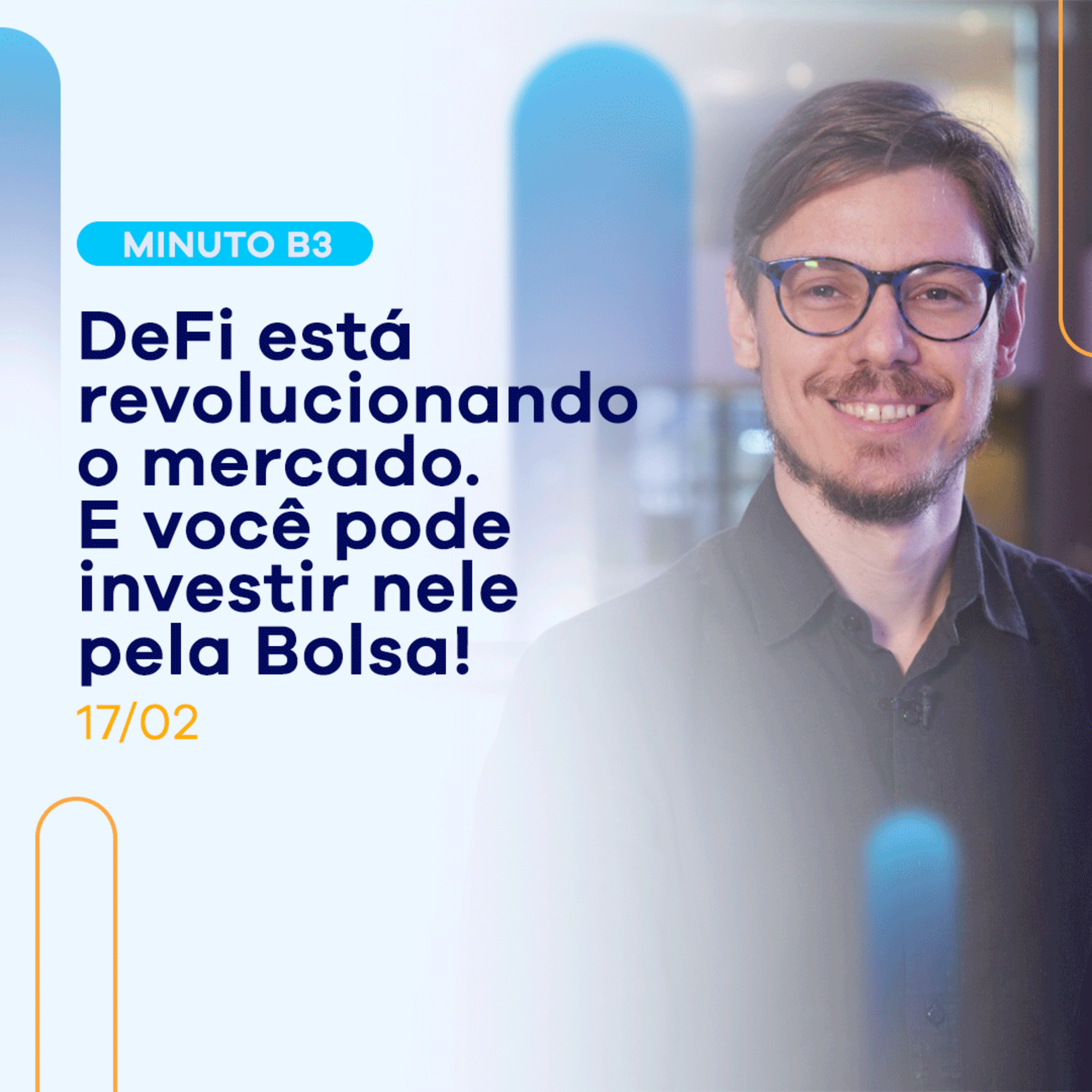 Estreia fundo de DeFi da Hashdex na Bolsa | Minuto B3 - 17/02 episode artwork