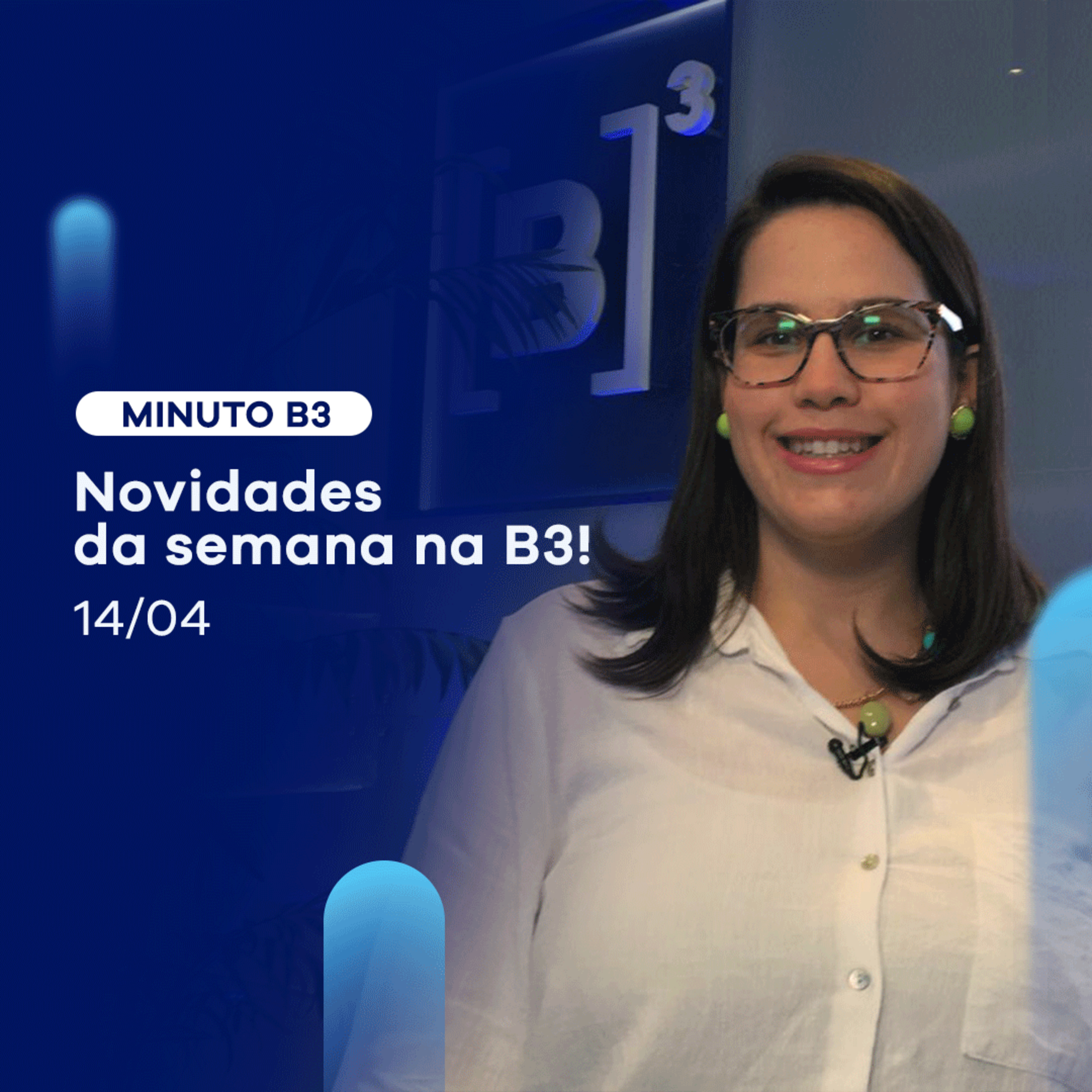 Resumo da semana, Prêmio Agilidade Brasil e resultado do leilão de Minas Gerais. | Minuto B3 – 14/04/2022 episode artwork