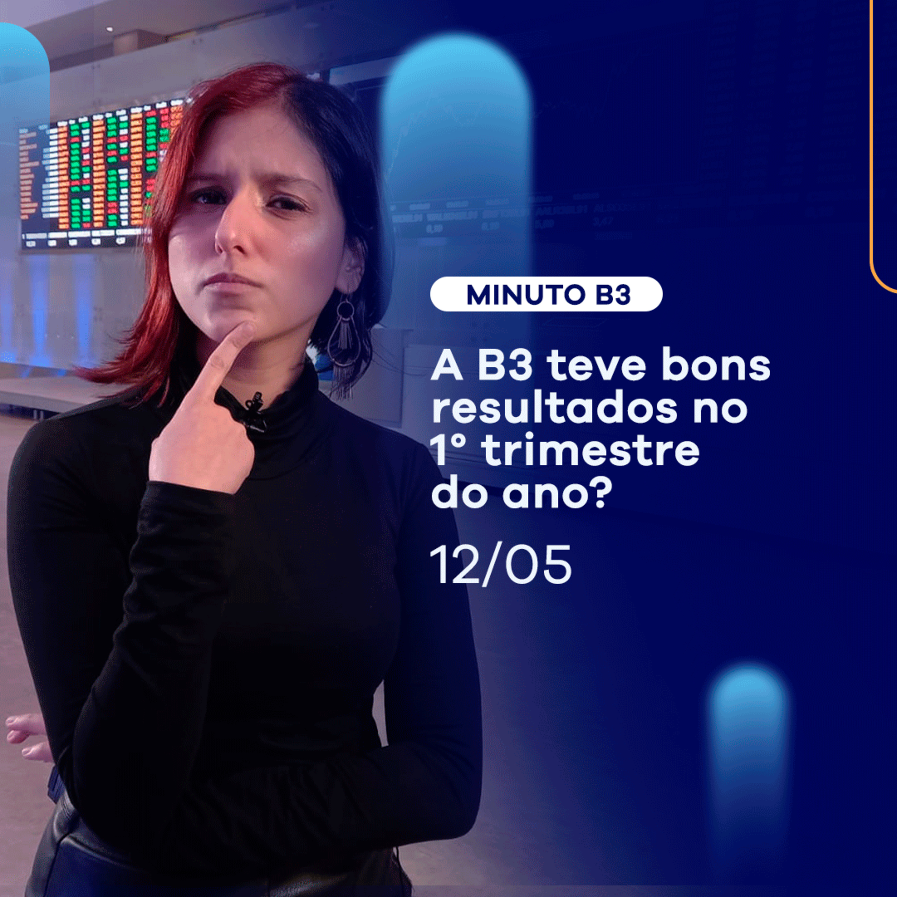 Resultados financeiros da B3: confira 3 destaques | Minuto B3 - 12/05 episode artwork