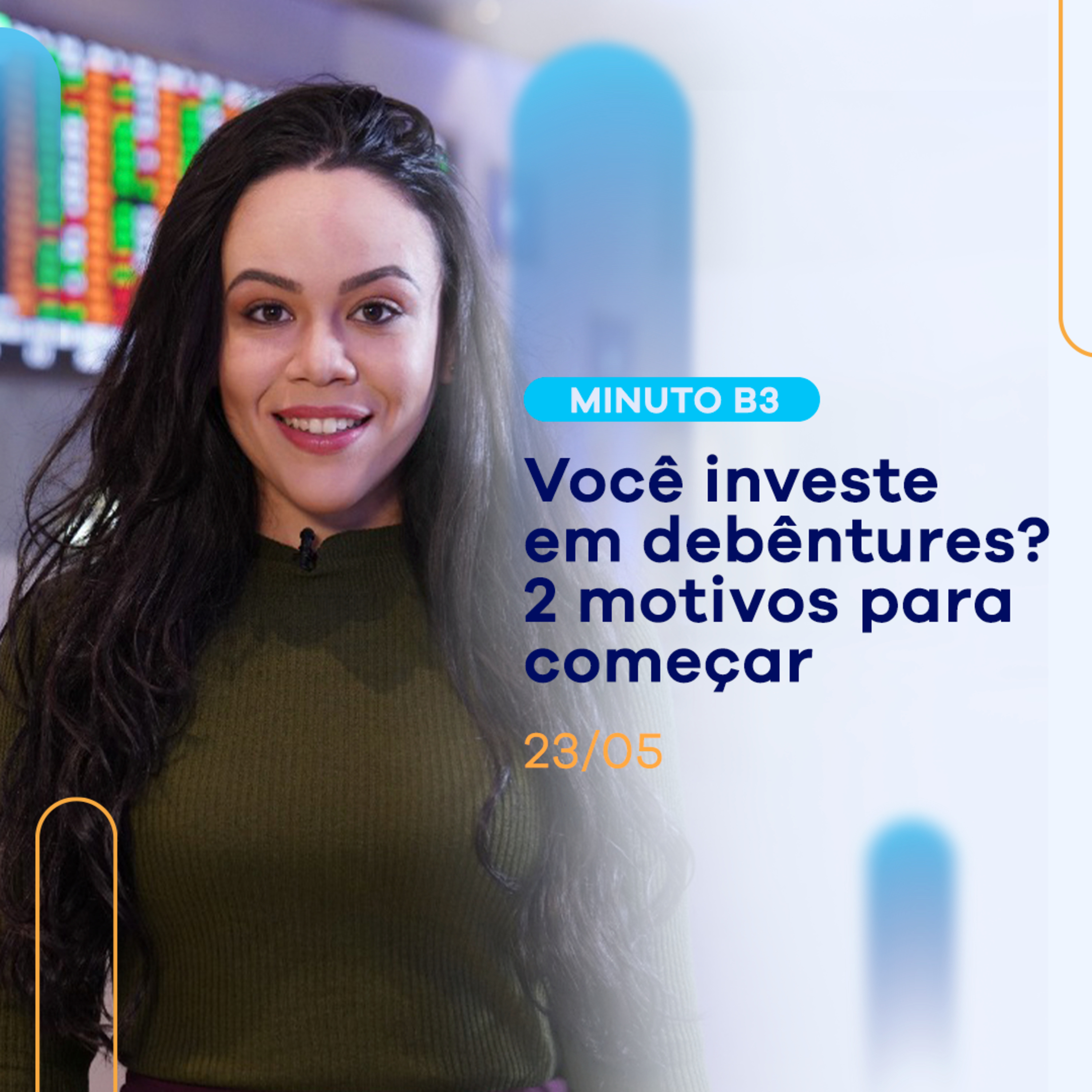 O que é debênture? Tem NOVIDADE neste investimento | Minuto B3 - 23/05/2022 episode artwork