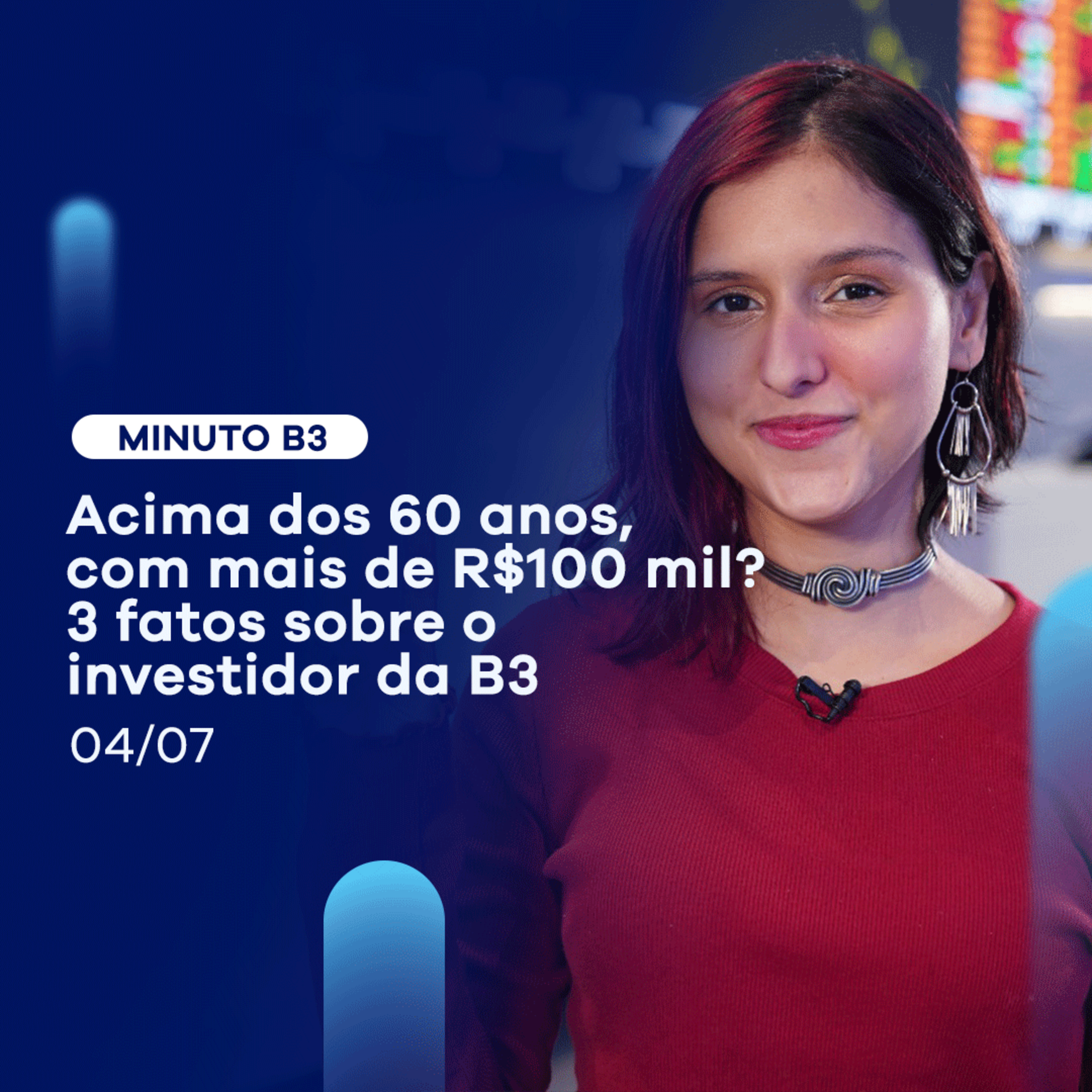3 fatos que você PRECISA SABER sobre quem é o investidor da B3 | Minuto B3 - 04/07 episode artwork