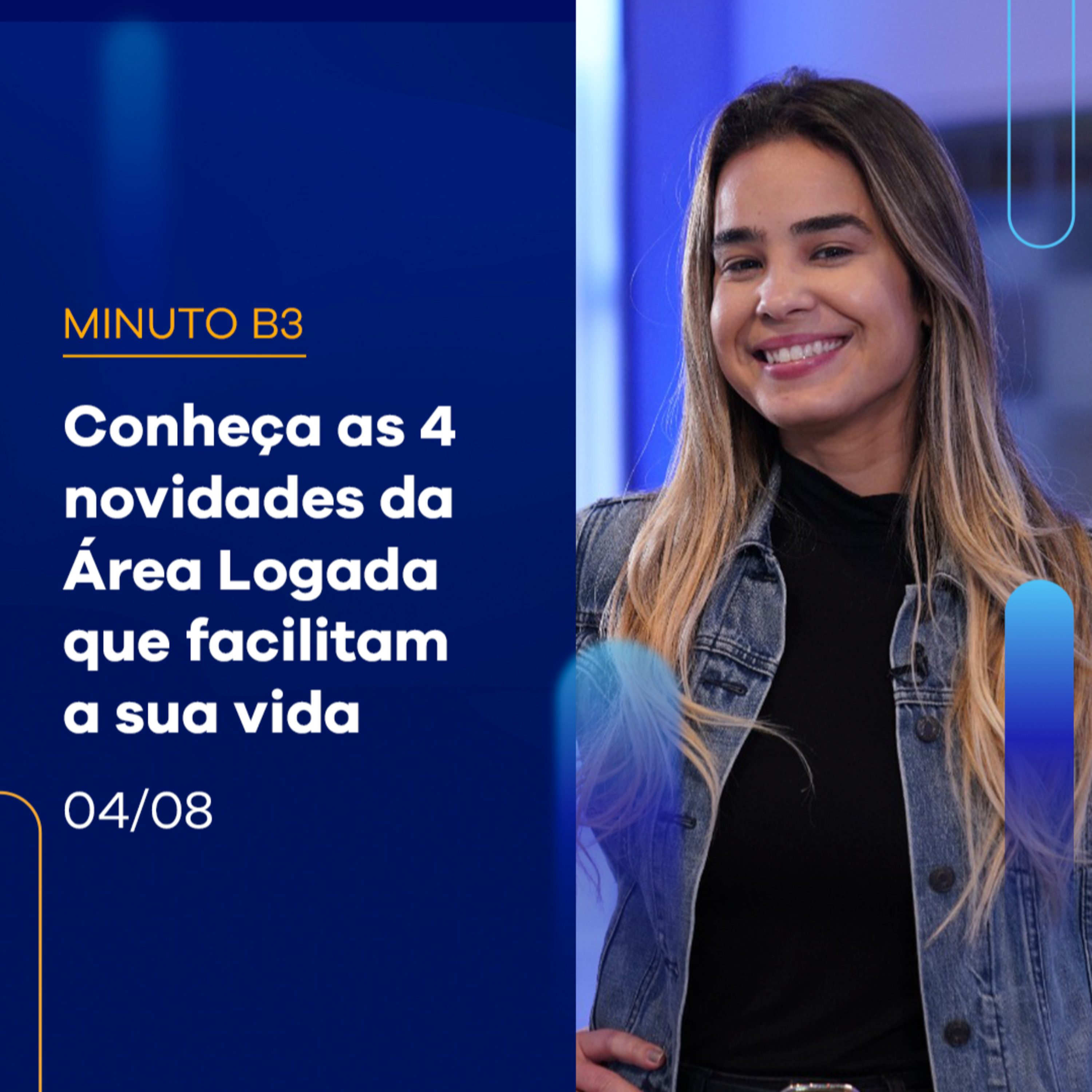 Área Logada do Investidor B3: 4 novidades pra facilitar sua vida | Minuto B3 - 04/08 episode artwork