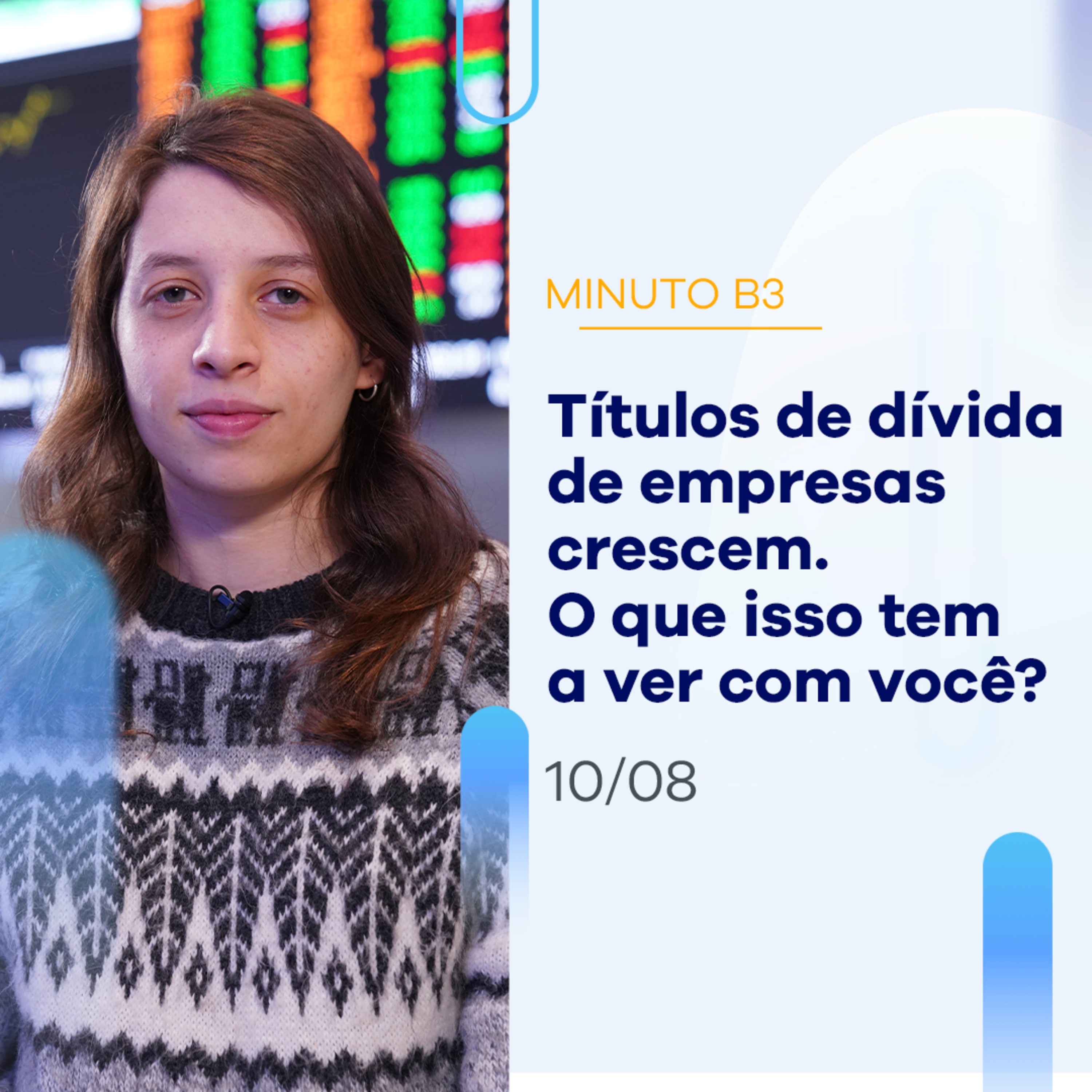 Títulos de dívida corporativa: o que são? Por que estão crescendo? | Minuto B3 - 10/08 episode artwork