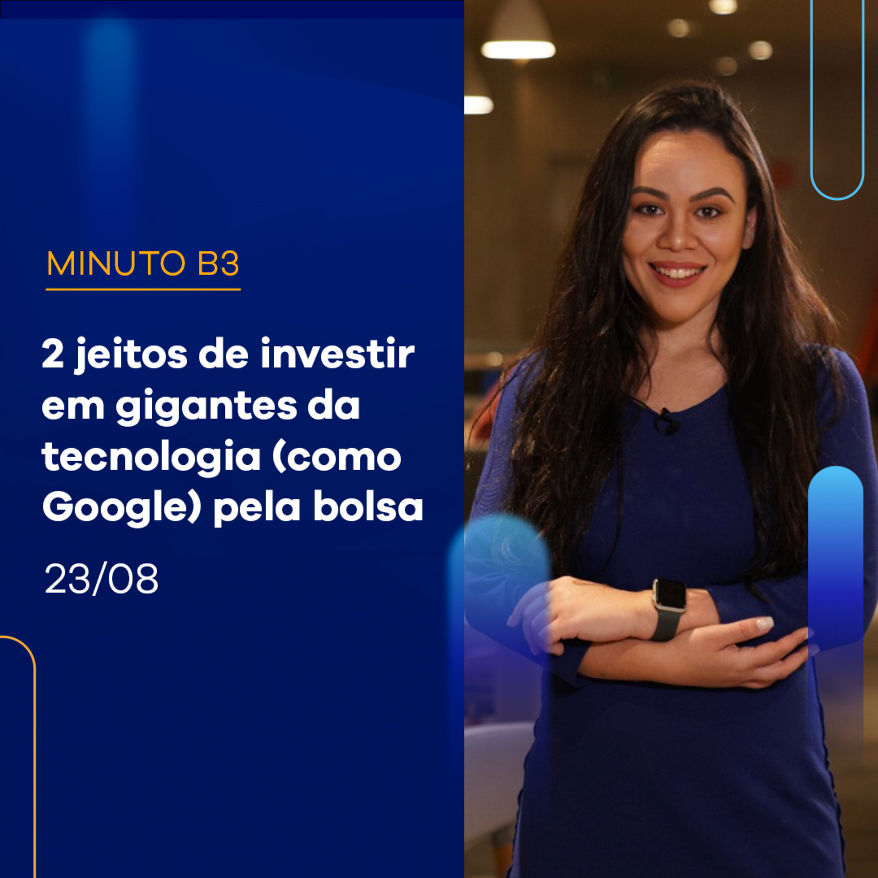 Como investir nas grandes empresas tech sem tirar seu dinheiro do Brasil | Minuto B3 - 23/08 episode artwork