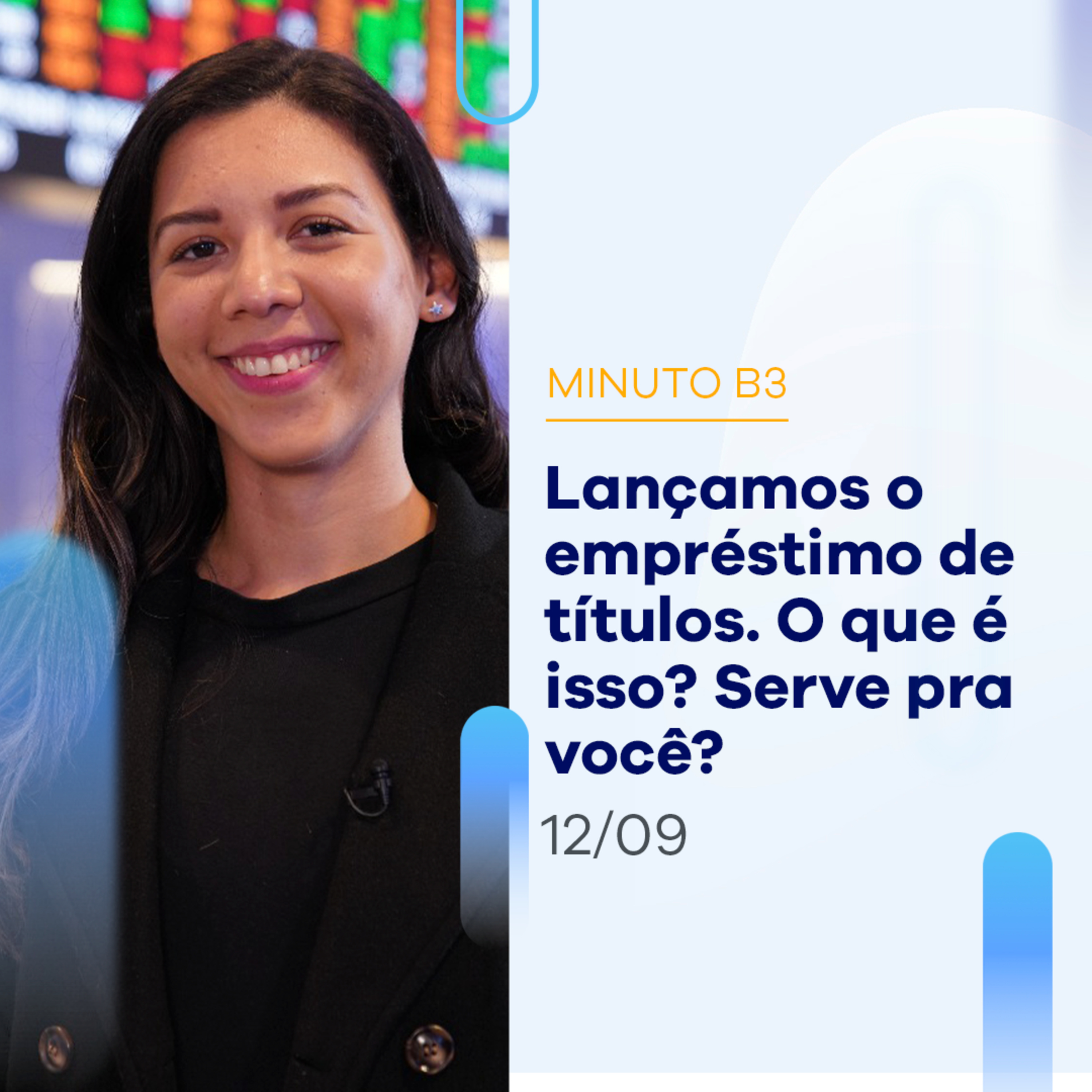 Empréstimos de títulos públicos: o que é esse novo investimento? | Minuto B3 - 12/09 episode artwork
